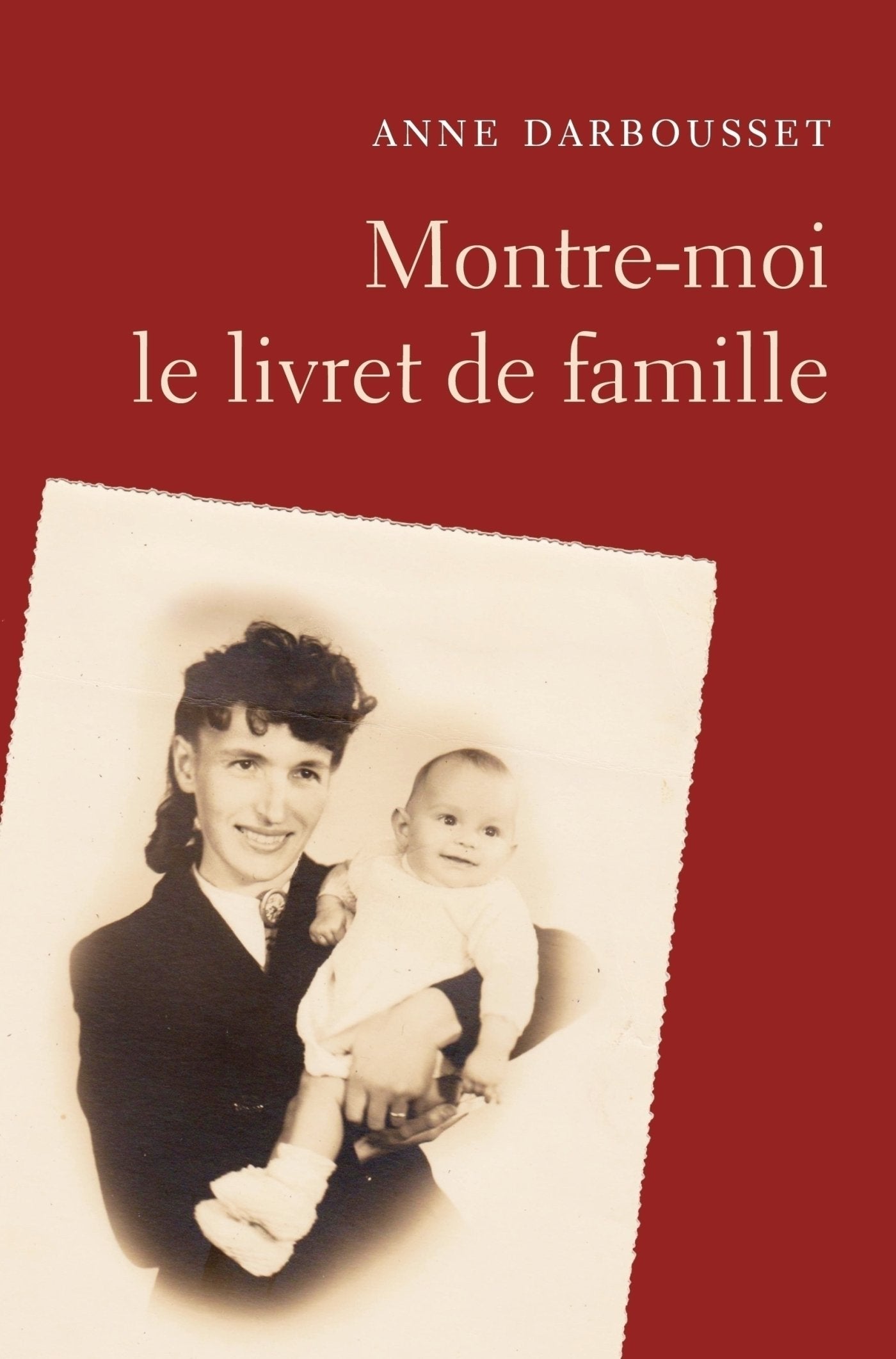 Montre-moi le livret de famille Books