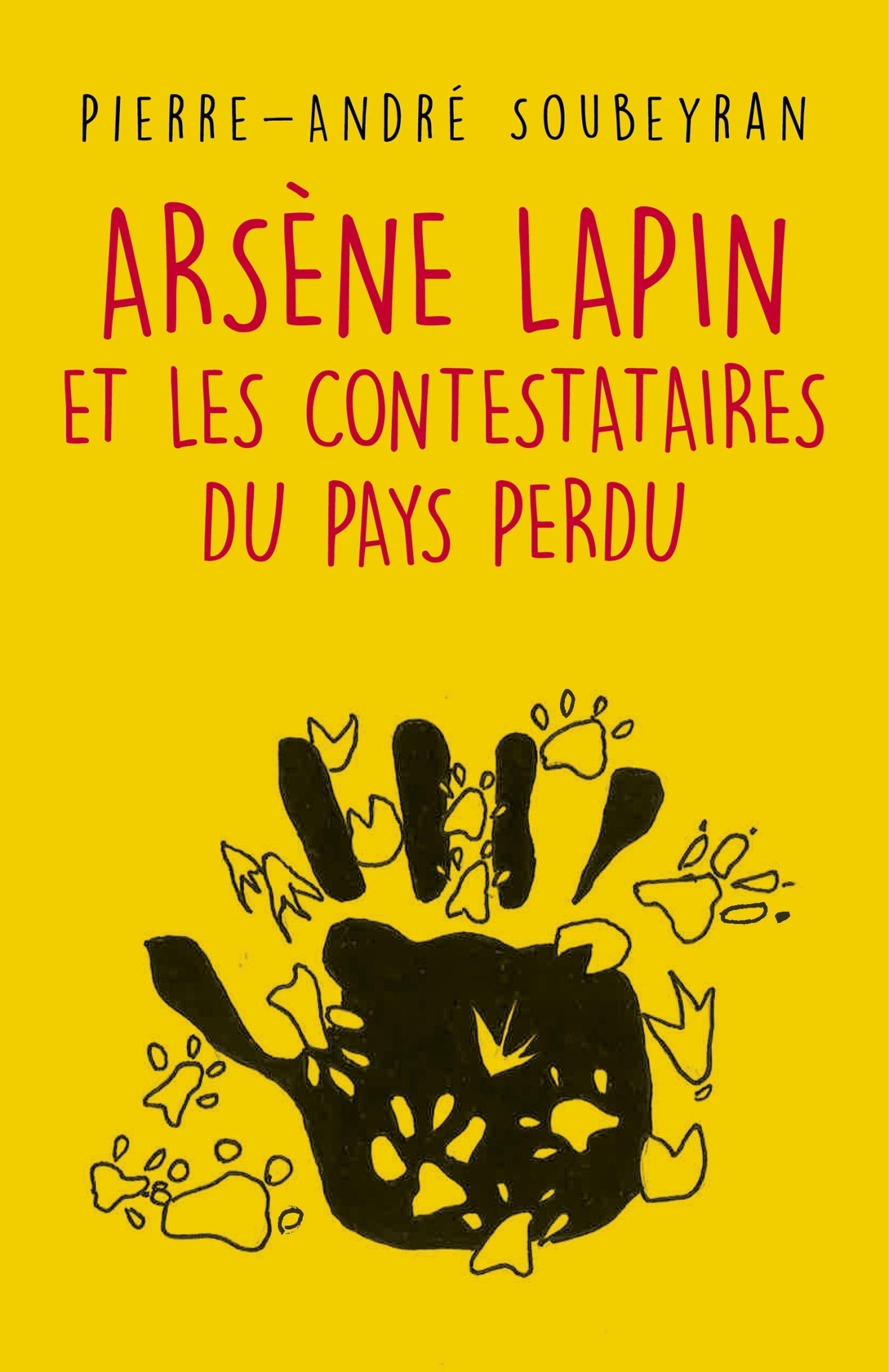 Arsène Lapin et les contestataires du Pays Perdu book