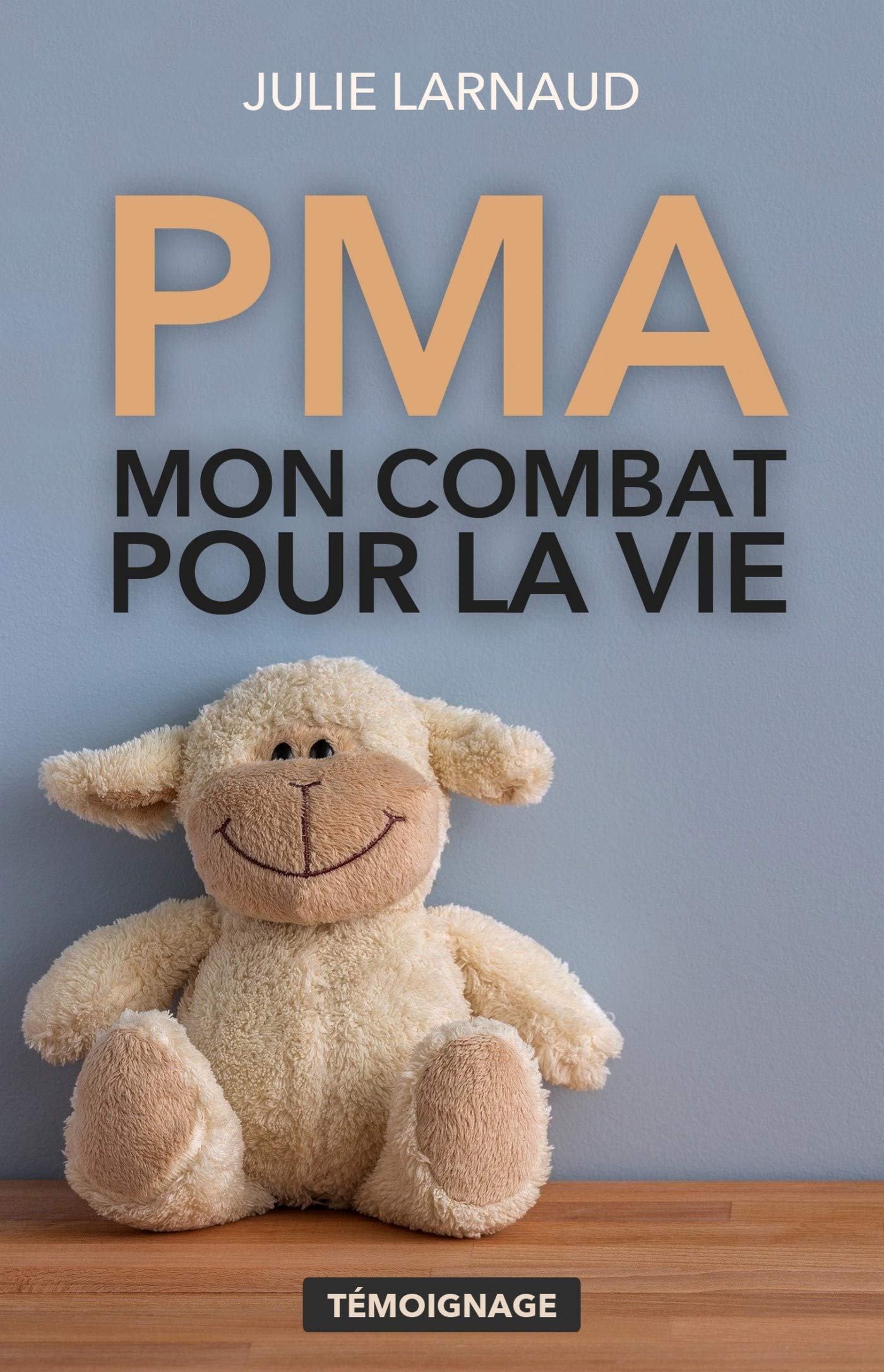 Pma mon combat pour la vie book