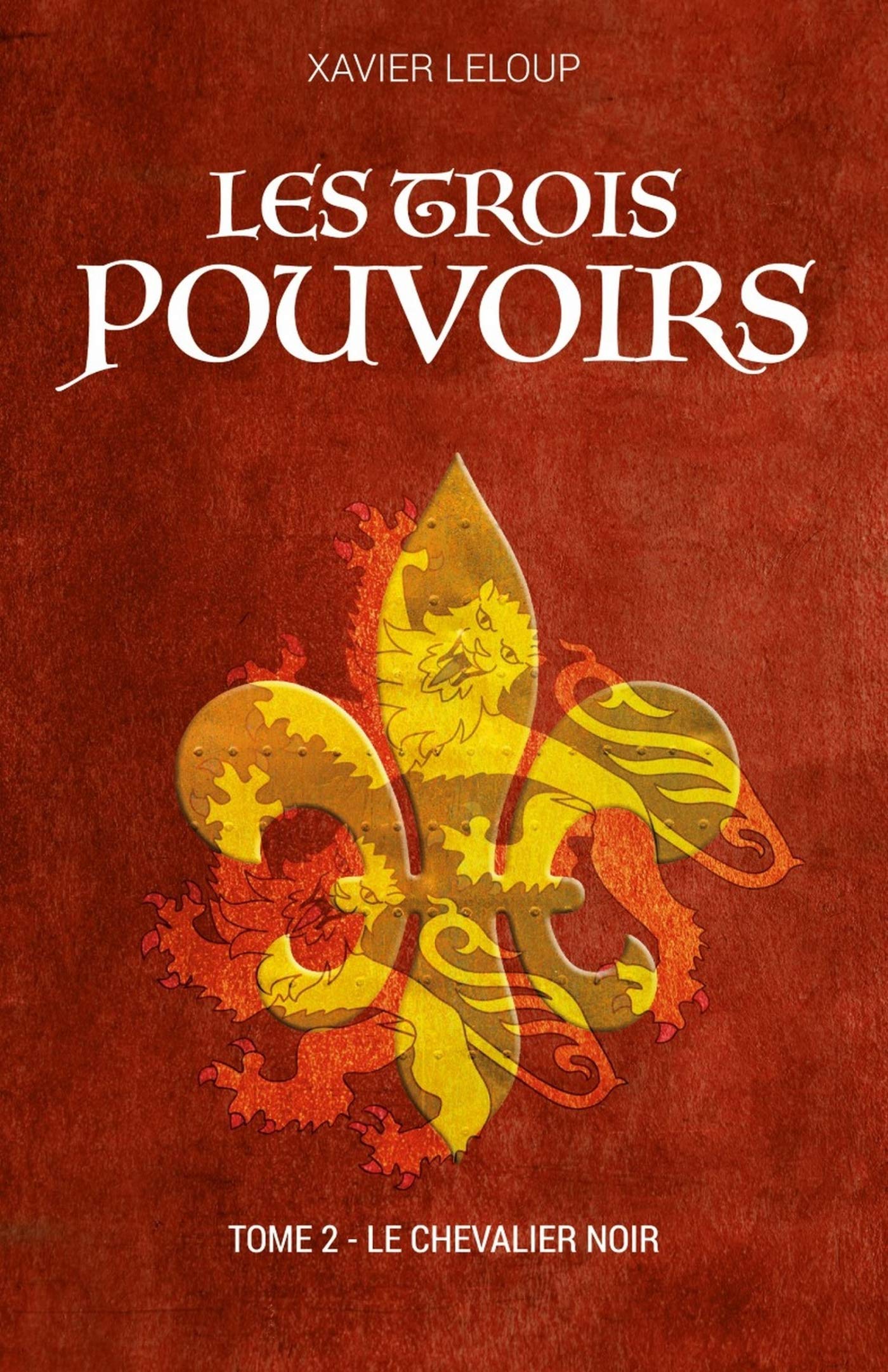 Les trois pouvoirs tome 2 book
