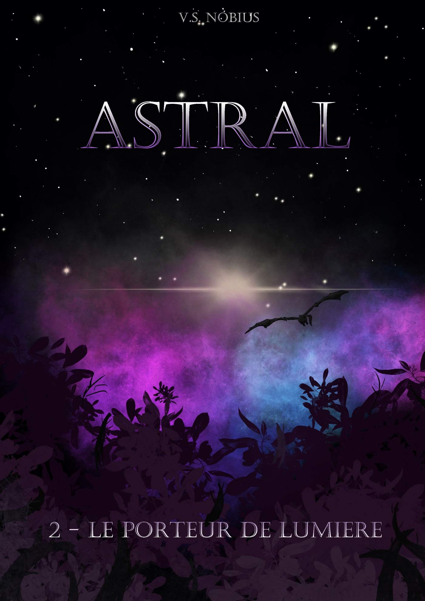 Astral - 2: Le Porteur de lumière book