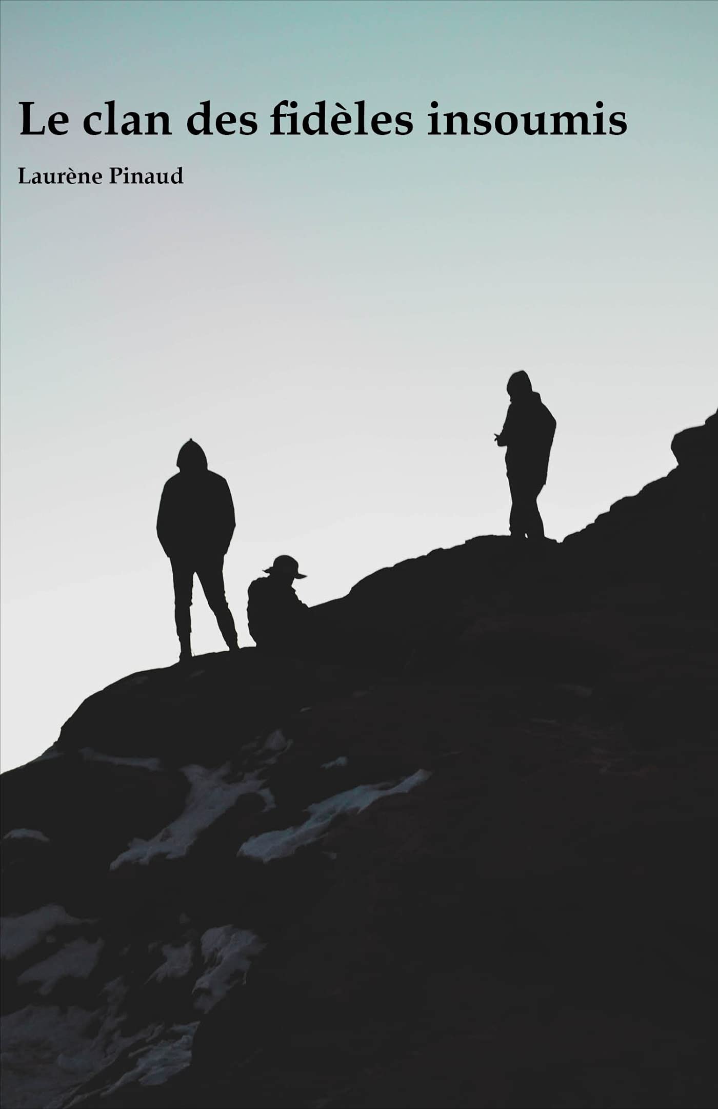 Le Clan des fidèles insoumis book
