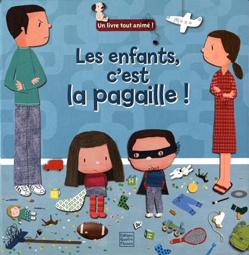 Les enfants, c'est la pagaille ! Books