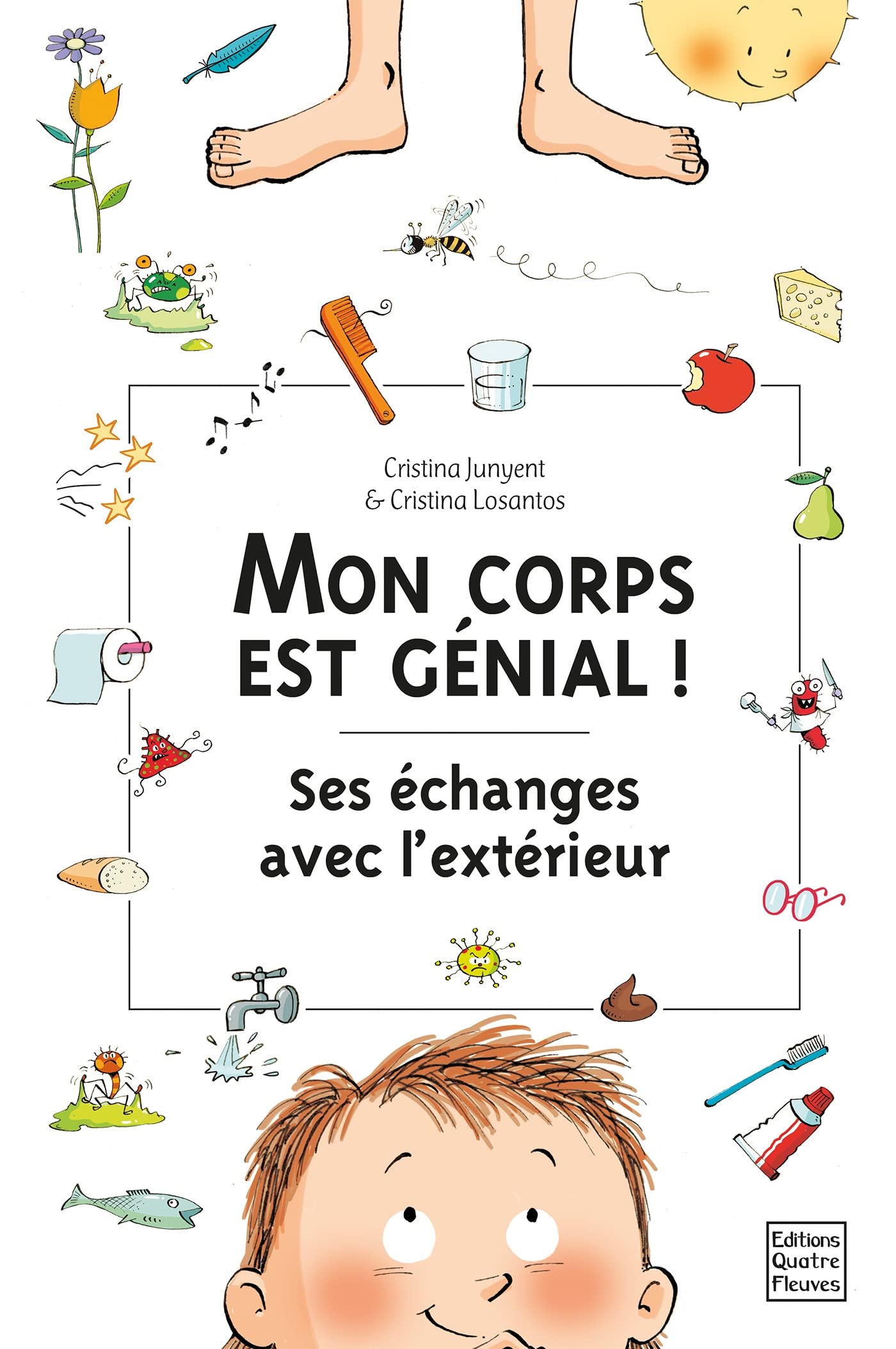 Mon corps est génial ! Ses échanges avec l'extérieur book