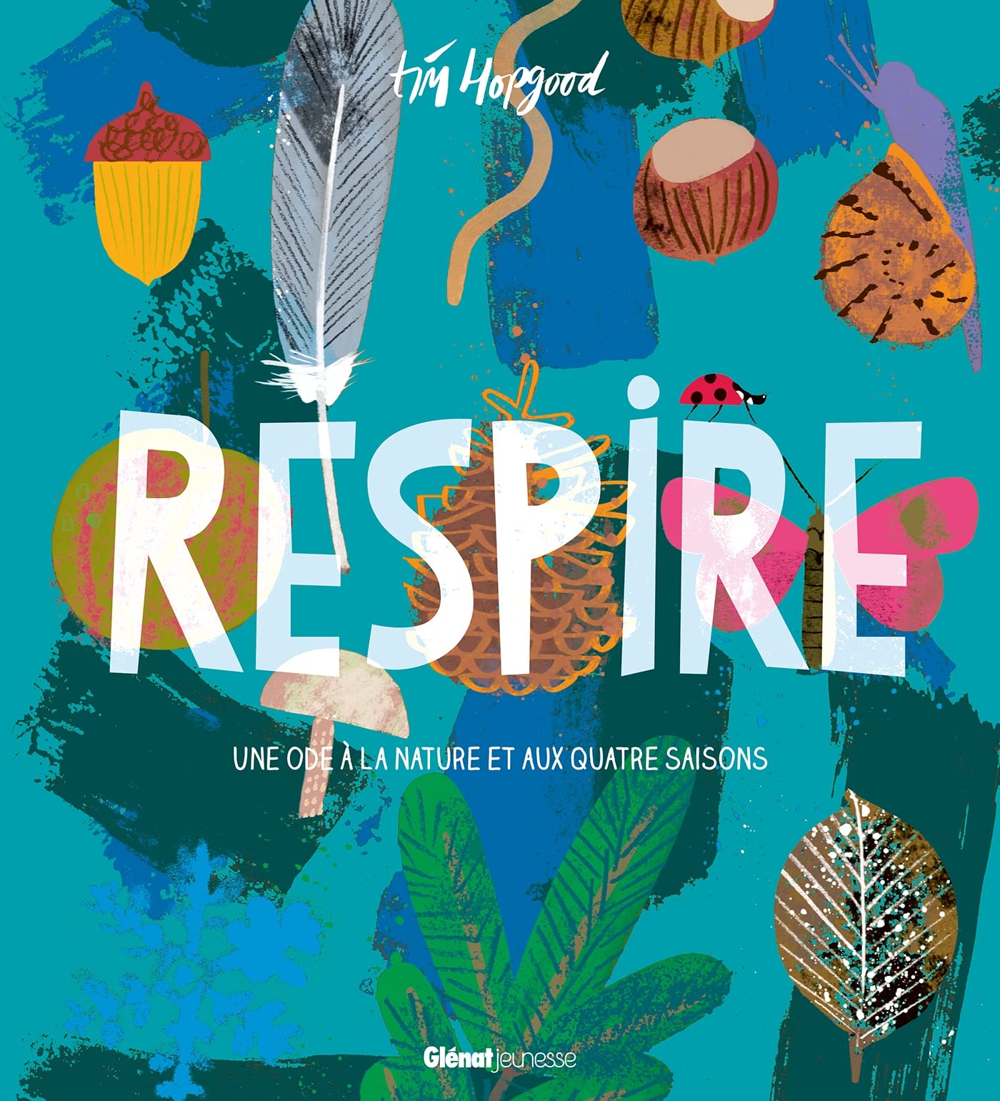 Respire: Une ode à la nature et aux quatre saisons book