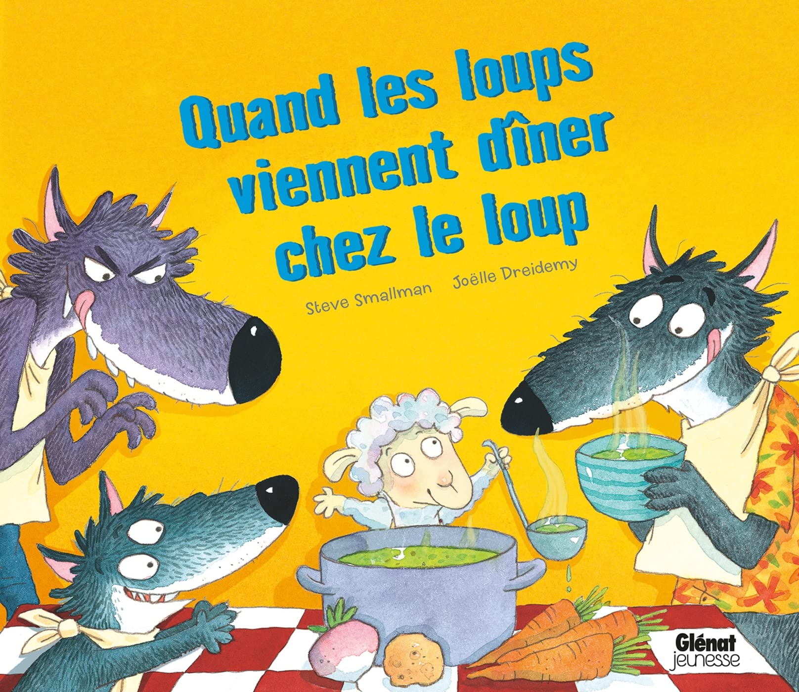 Quand les loups viennent dîner chez le loup book