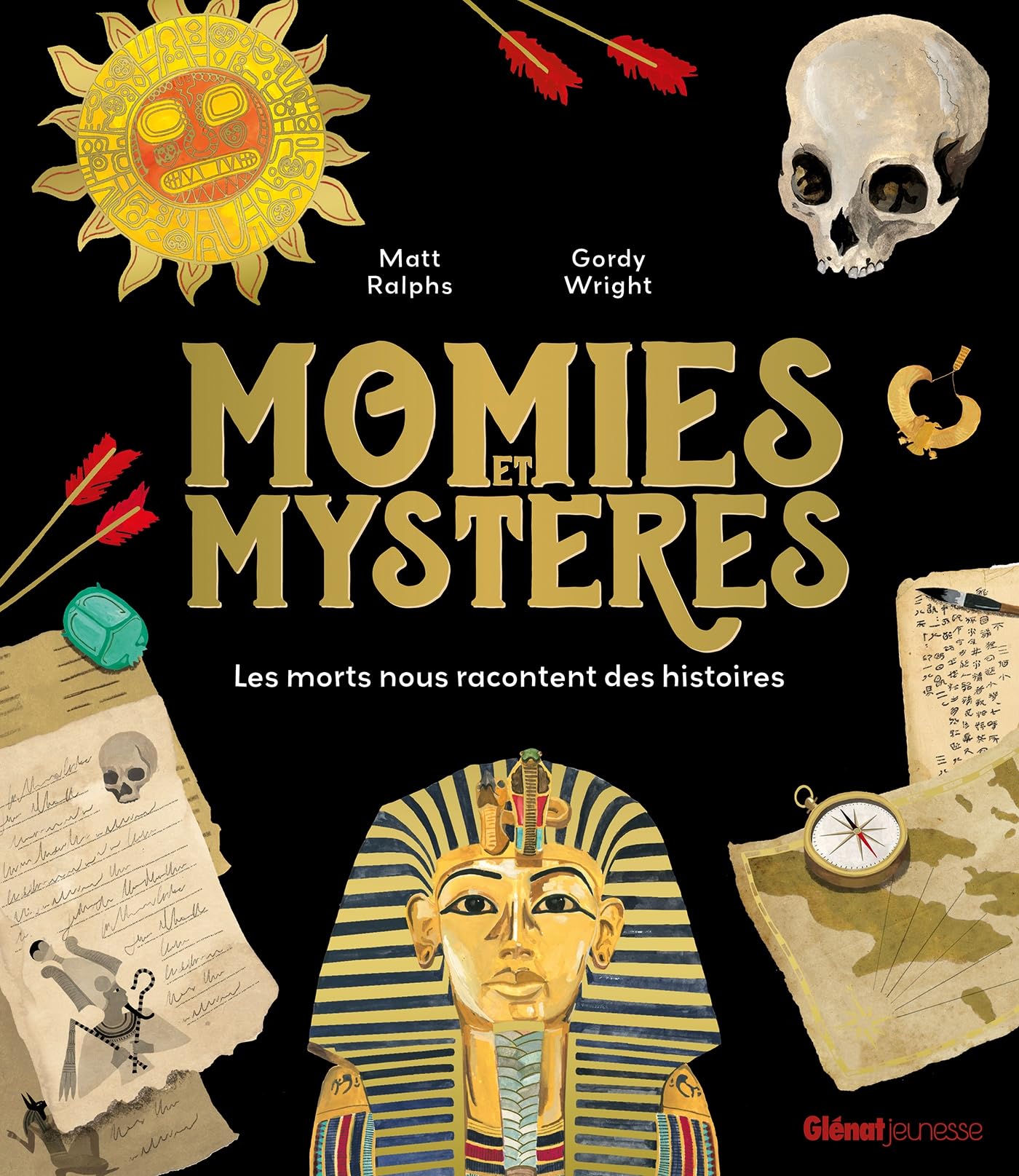 Momies et mystères: Les morts nous racontent des histoires book