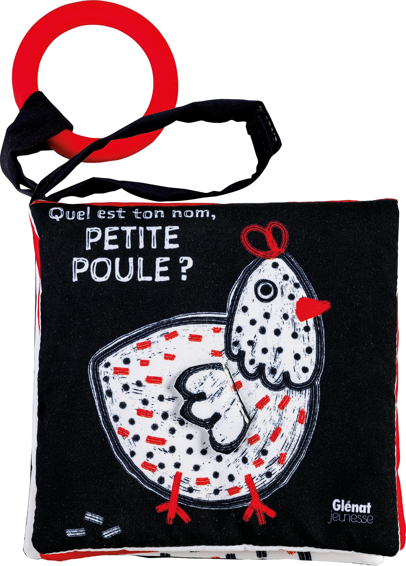 Quel est ton nom Petite poule ?: Avec anneau de dentition book
