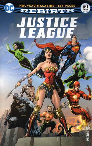 Justice League Rebirth 01 La ligue de Justice accueille de nouveaux membres ! Books