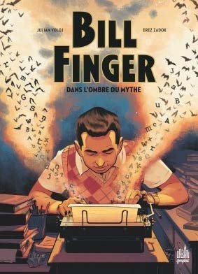 Bill Finger : dans l'ombre du mythe book