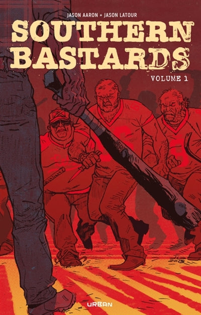 Product Image: Southern bastards : intégrale. Vol. 1
