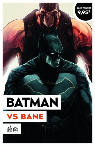 Batman rebirth. Vol. 3. Batman vs Bane : Urban été 2021 Books