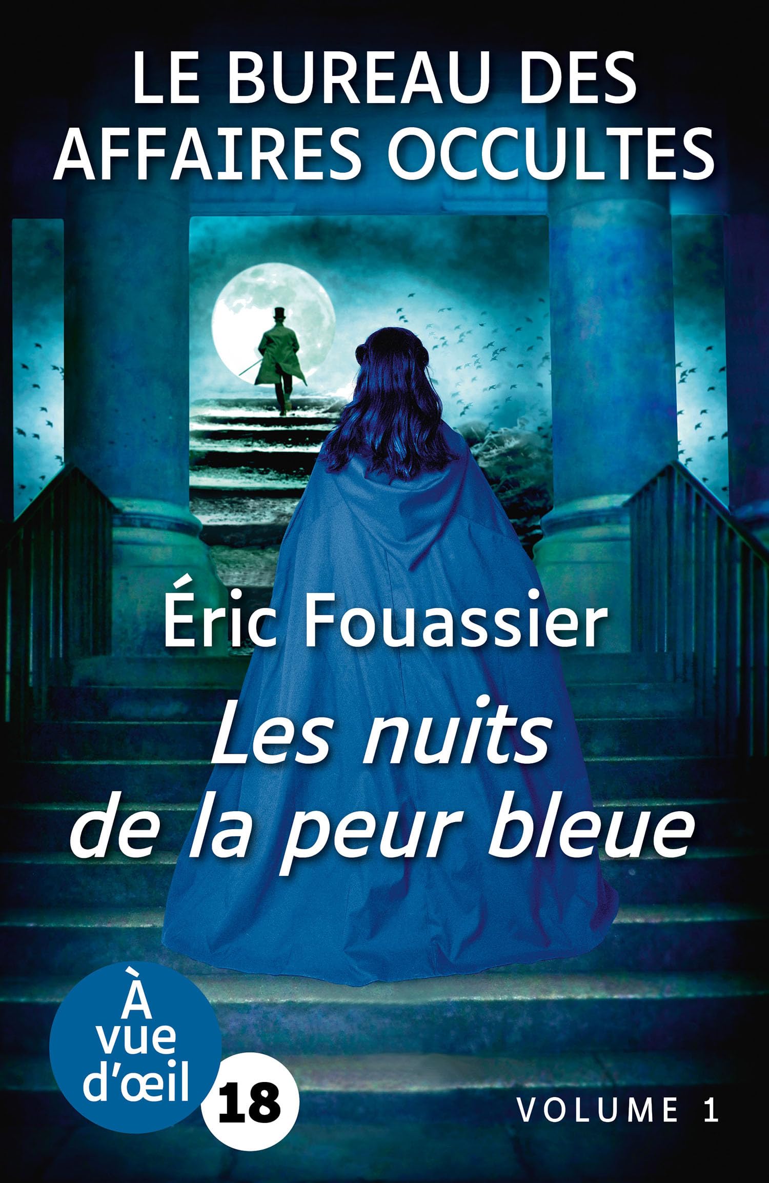 Le Bureau des affaires occultes 3 – Les nuits de la peur bleue (2 volumes) book