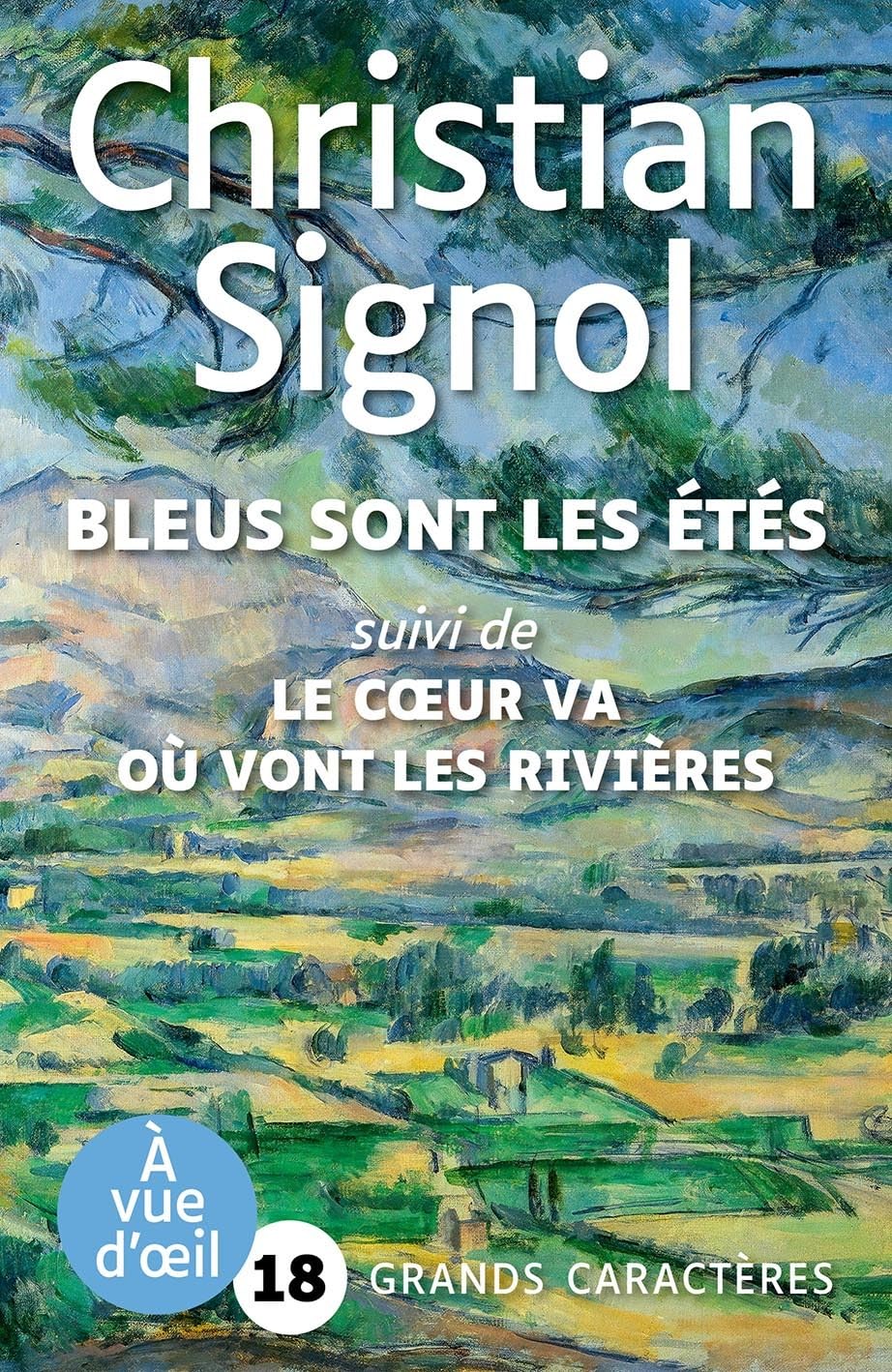Bleus sont les étés suivi de Le coeur va où vont les rivières book