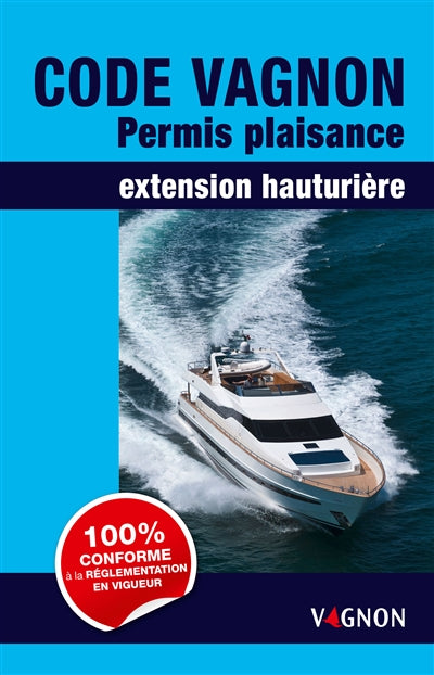 Product Image: Code Vagnon permis plaisance : extension hauturière : conforme au programme officiel