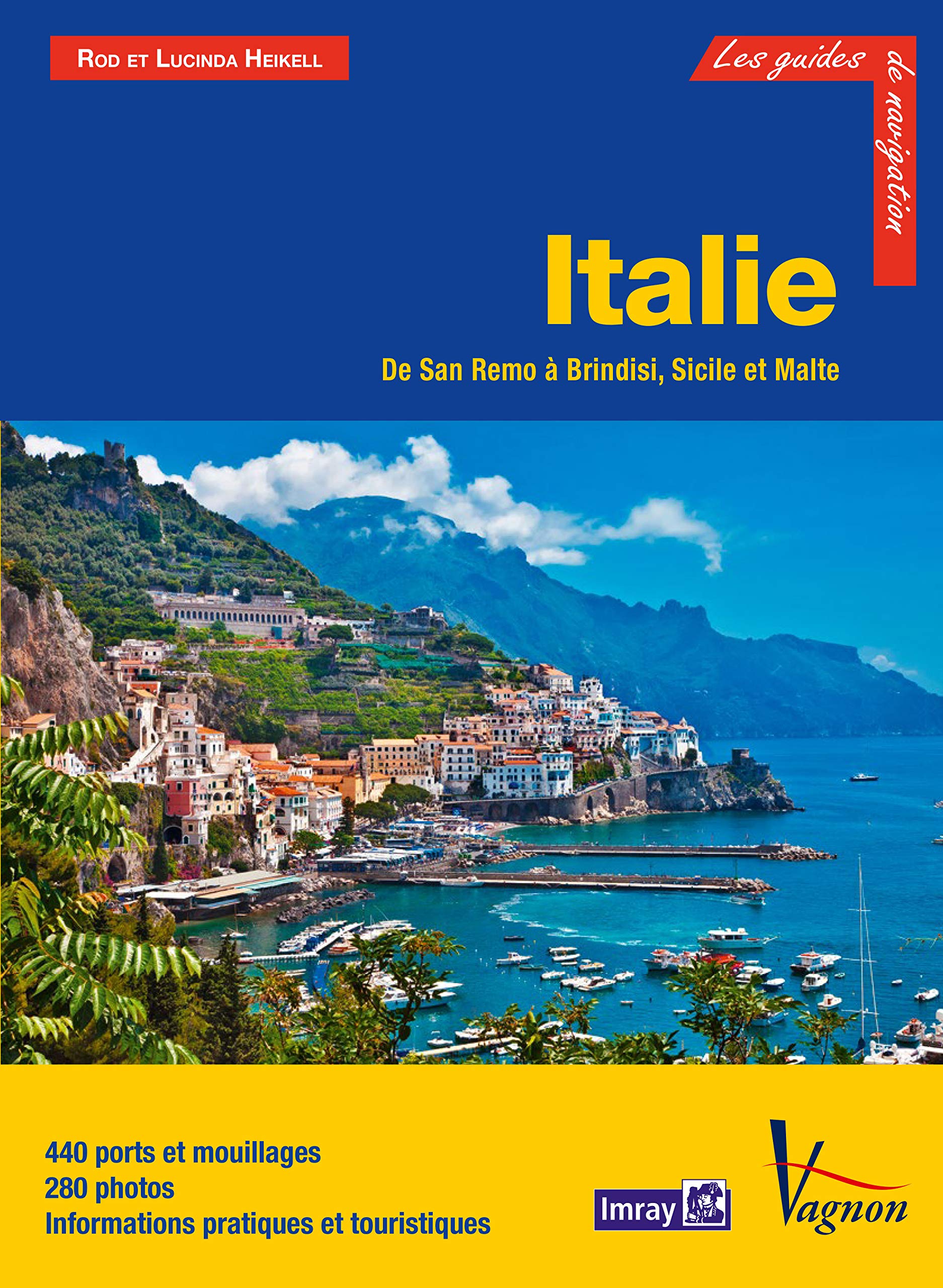 Guide Imray - Italie: De San Remo à Brindisi, Sicile et Malte Leisure, Home & Garden