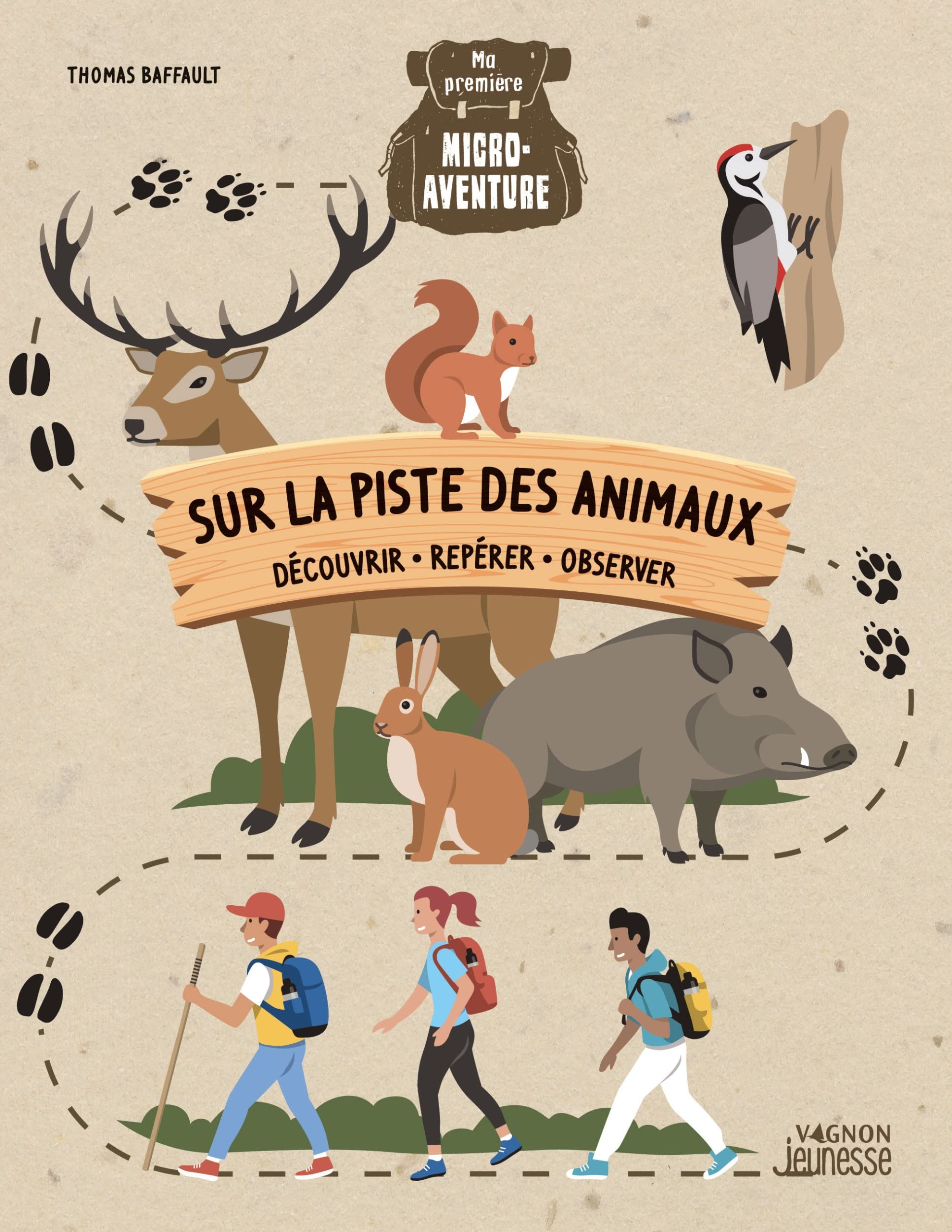 Ma première micro-aventure - Sur la piste des animaux: Sur la piste des animaux book