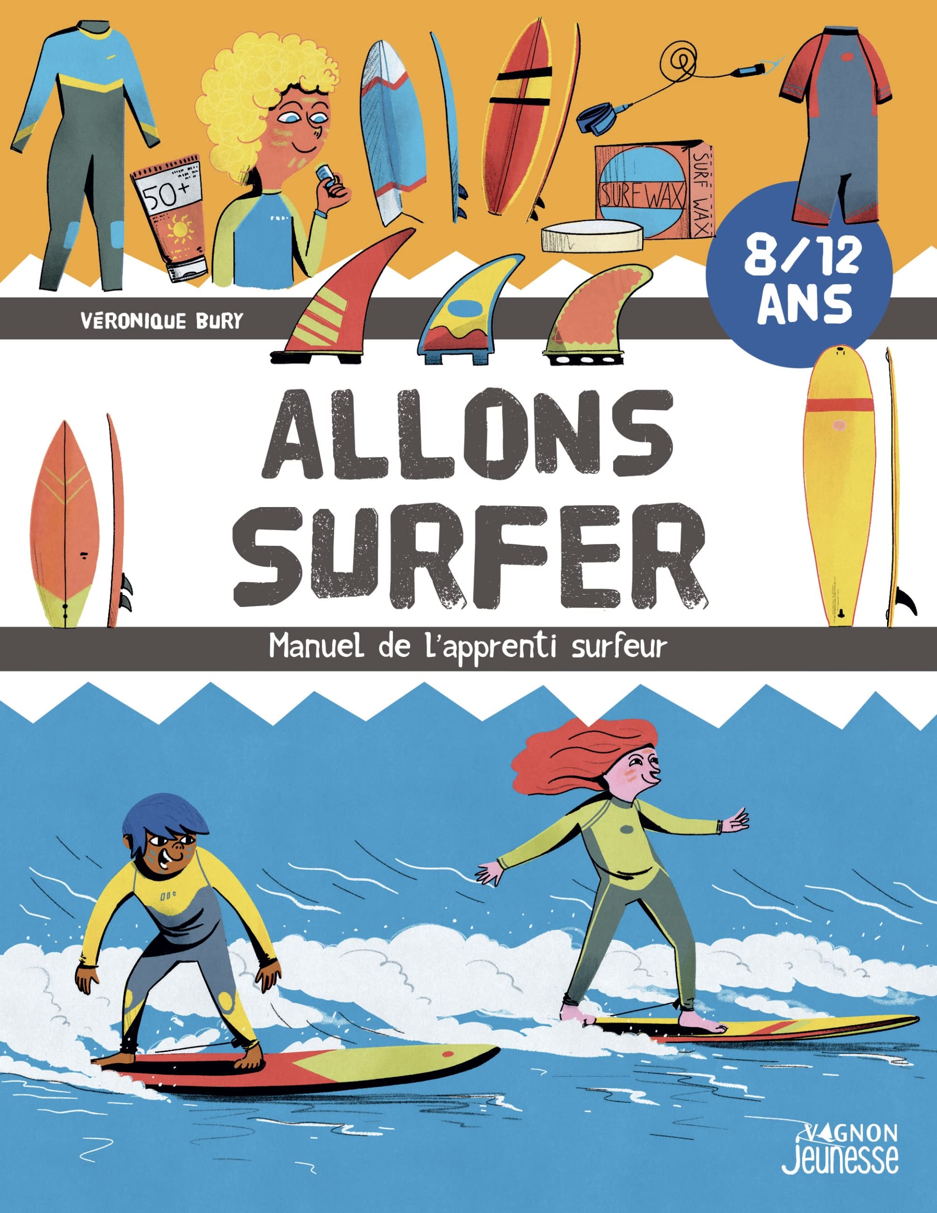 Allons surfer - Le manuel de l'apprenti surfeur book