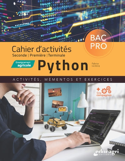 Product Image: Python : cahier d'activités seconde, première, terminale, enseignement agricole : activités, mémentos et exercices
