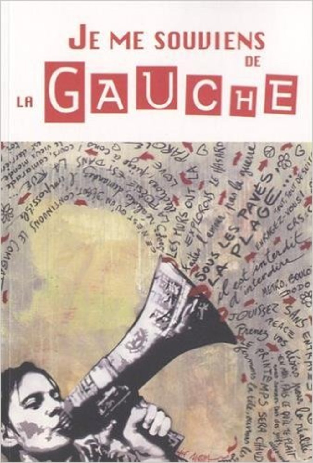 Je me souviens de la gauche Books