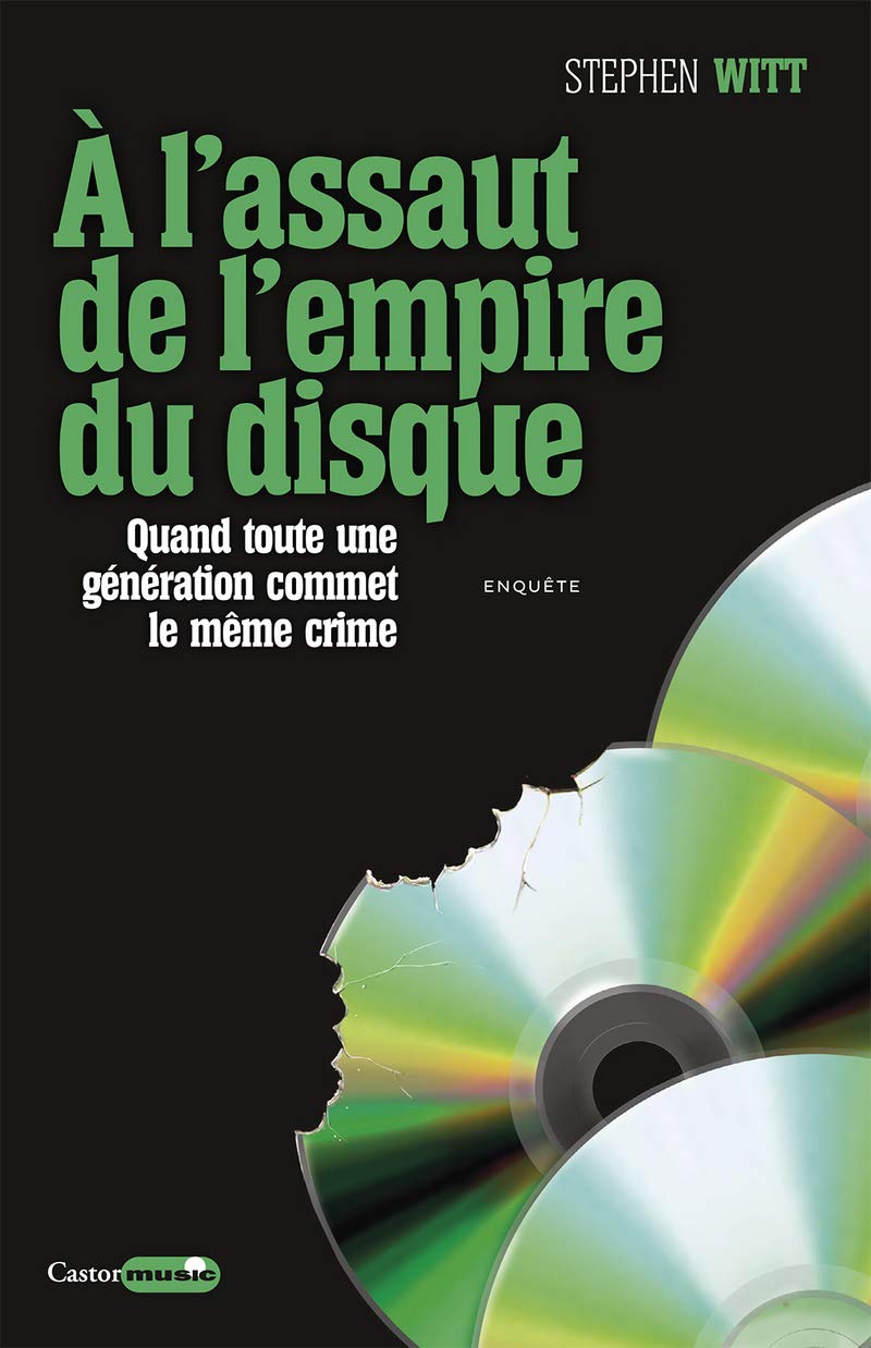A l'assaut de l'empire du disque - Quand toute une génération commet le même crime Essays & Short Stories