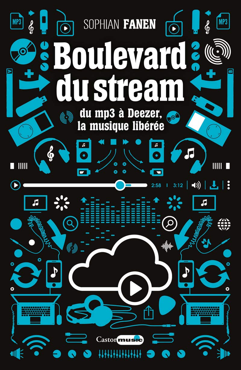 Boulevard du Stream - Du MP3 à Deezer, la musique libérée Essays & Short Stories