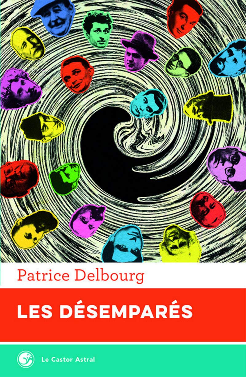 Les désemparés: 53 portraits d'écrivains Contemporary literature