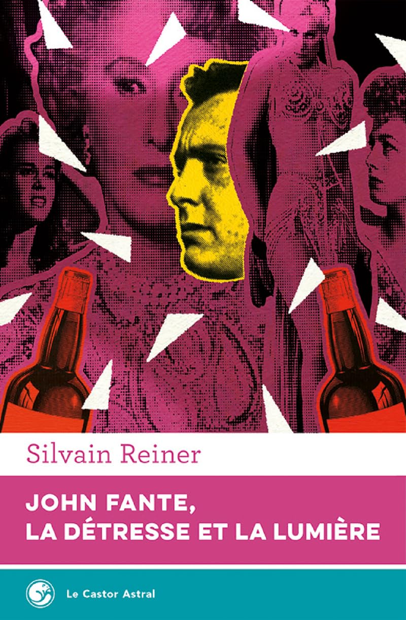 John Fante, la détresse et la lumière Contemporary literature