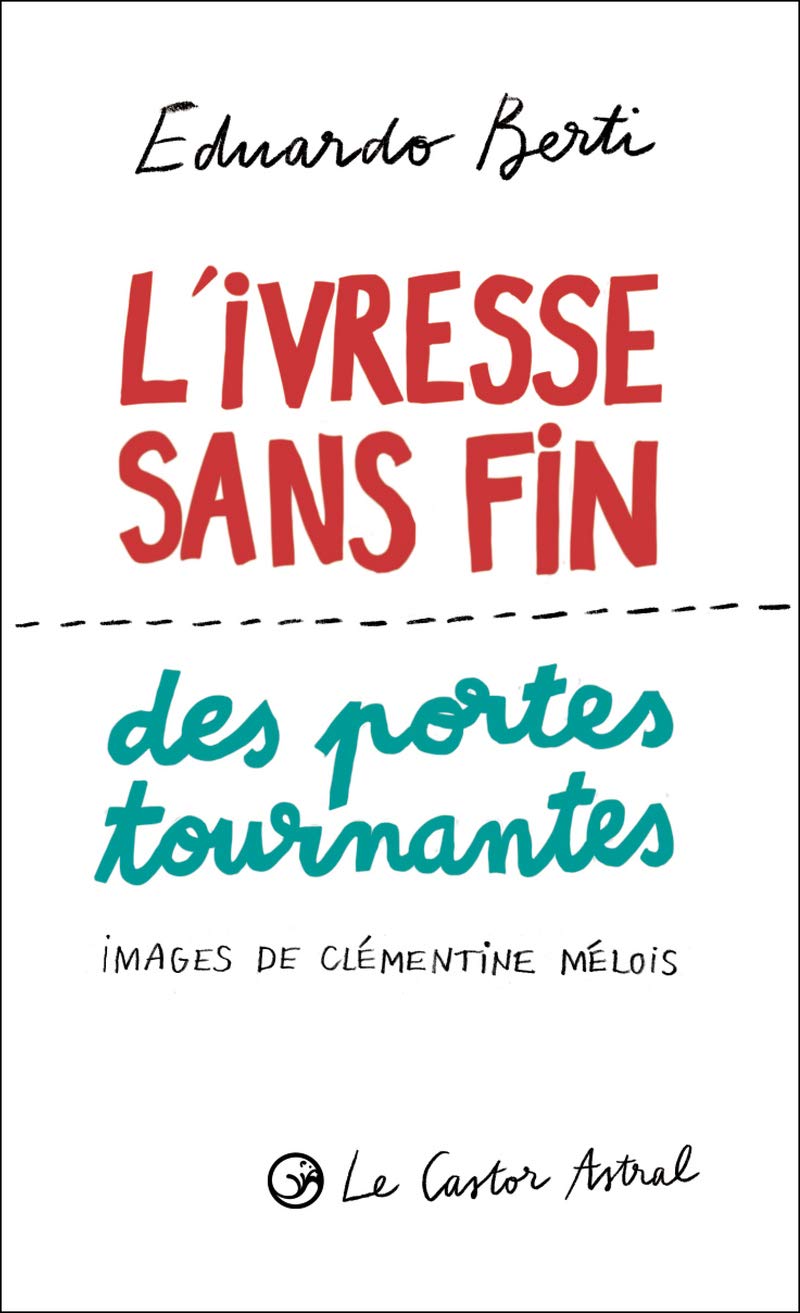 L'ivresse sans fin des portes tournantes Humour & Satire