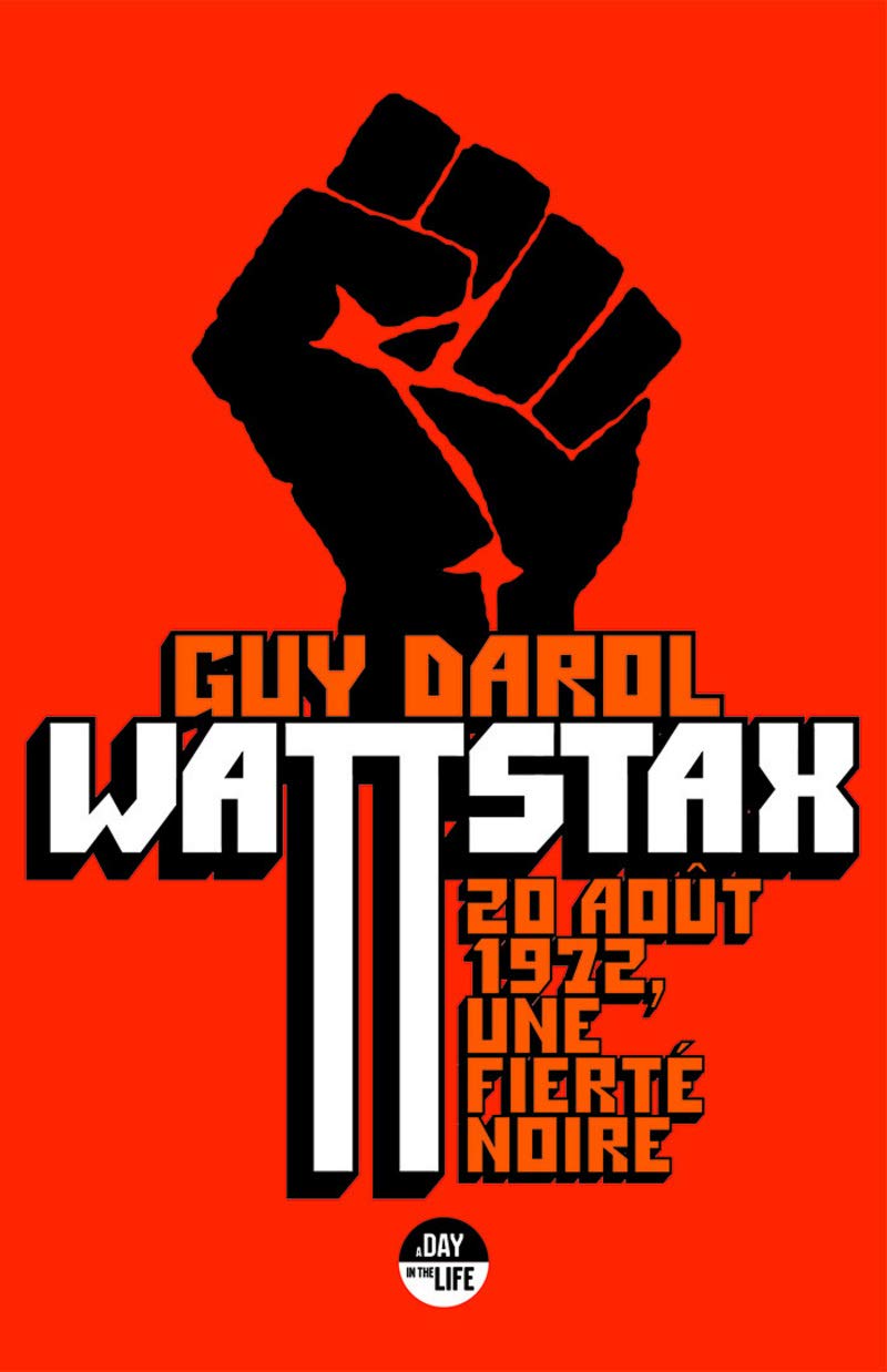 Wattstax - 20 août 1972, une fierté noire book