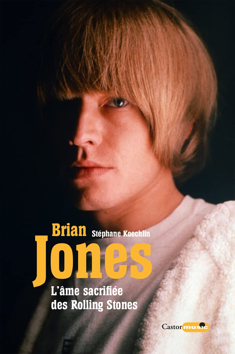Brian Jones l'âme sacrifiée des Rolling Stones book