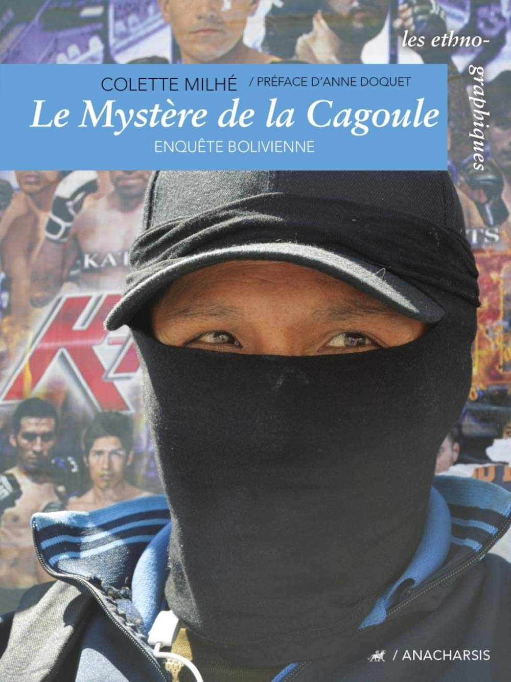 Le Mystère de la Cagoule: Enquête bolivienne book
