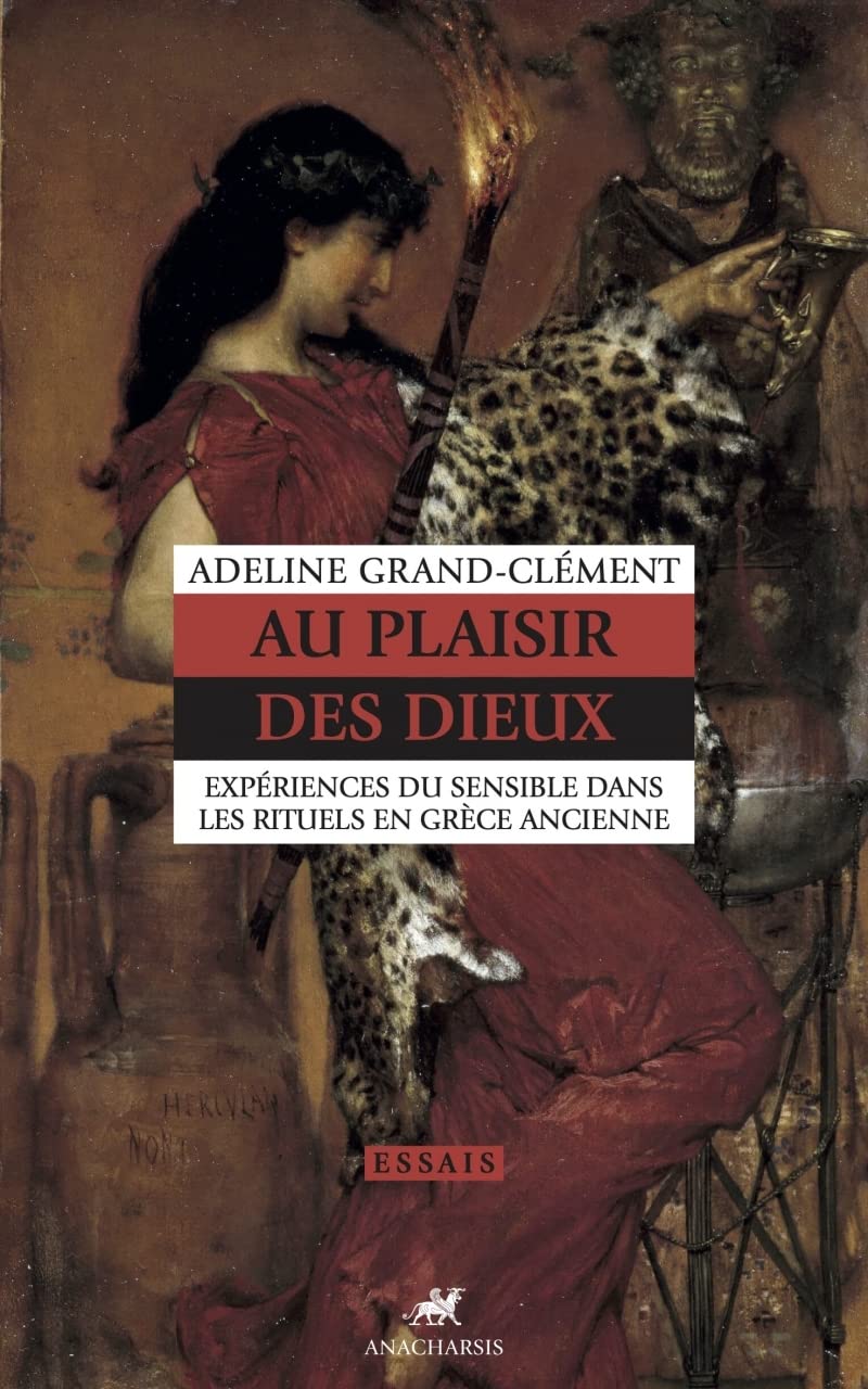 Au plaisir des dieux: Expériences du sensible dans les rituels en Grèce ancienne book