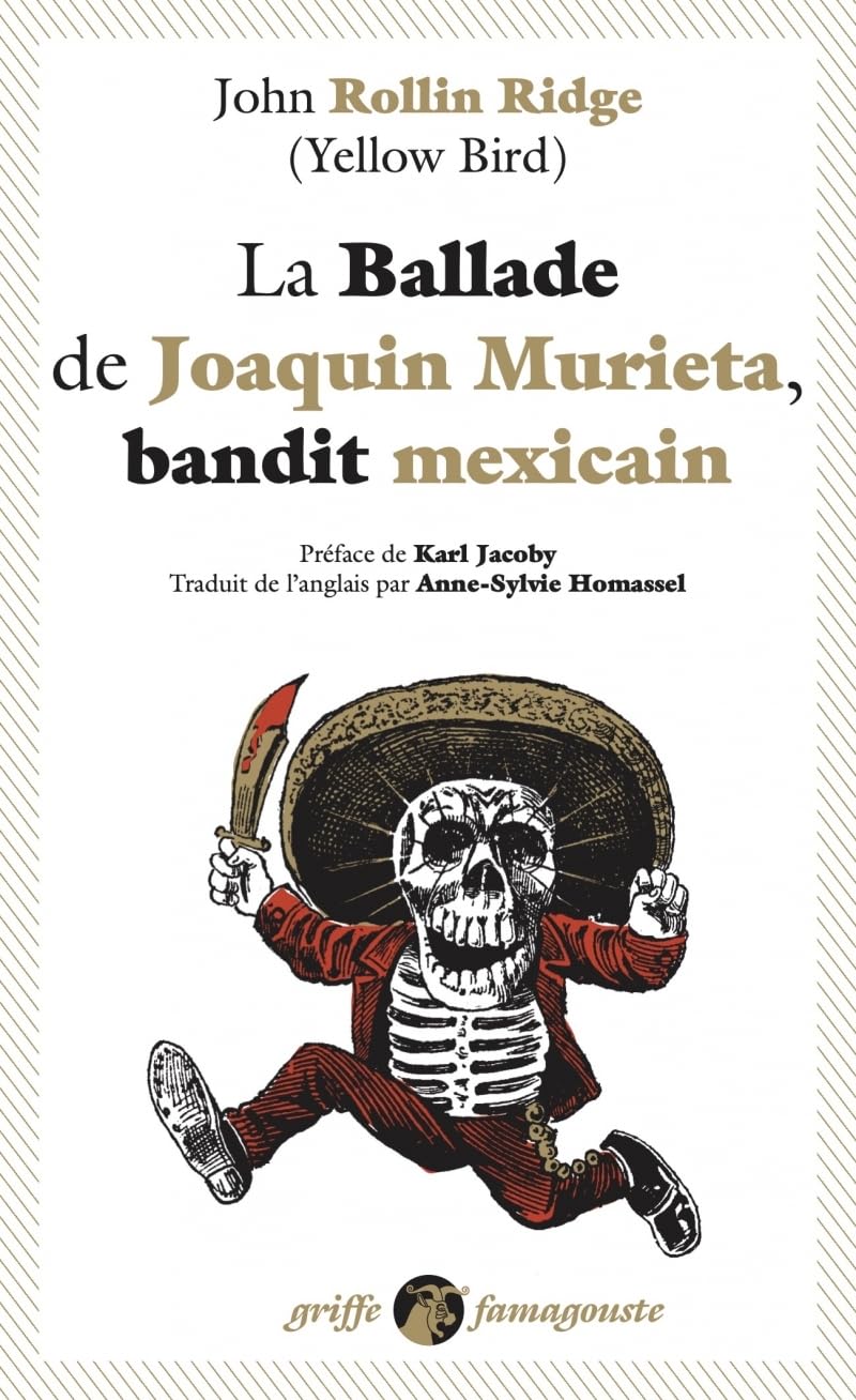 La Ballade de Joaquin Murieta, bandit mexicain book