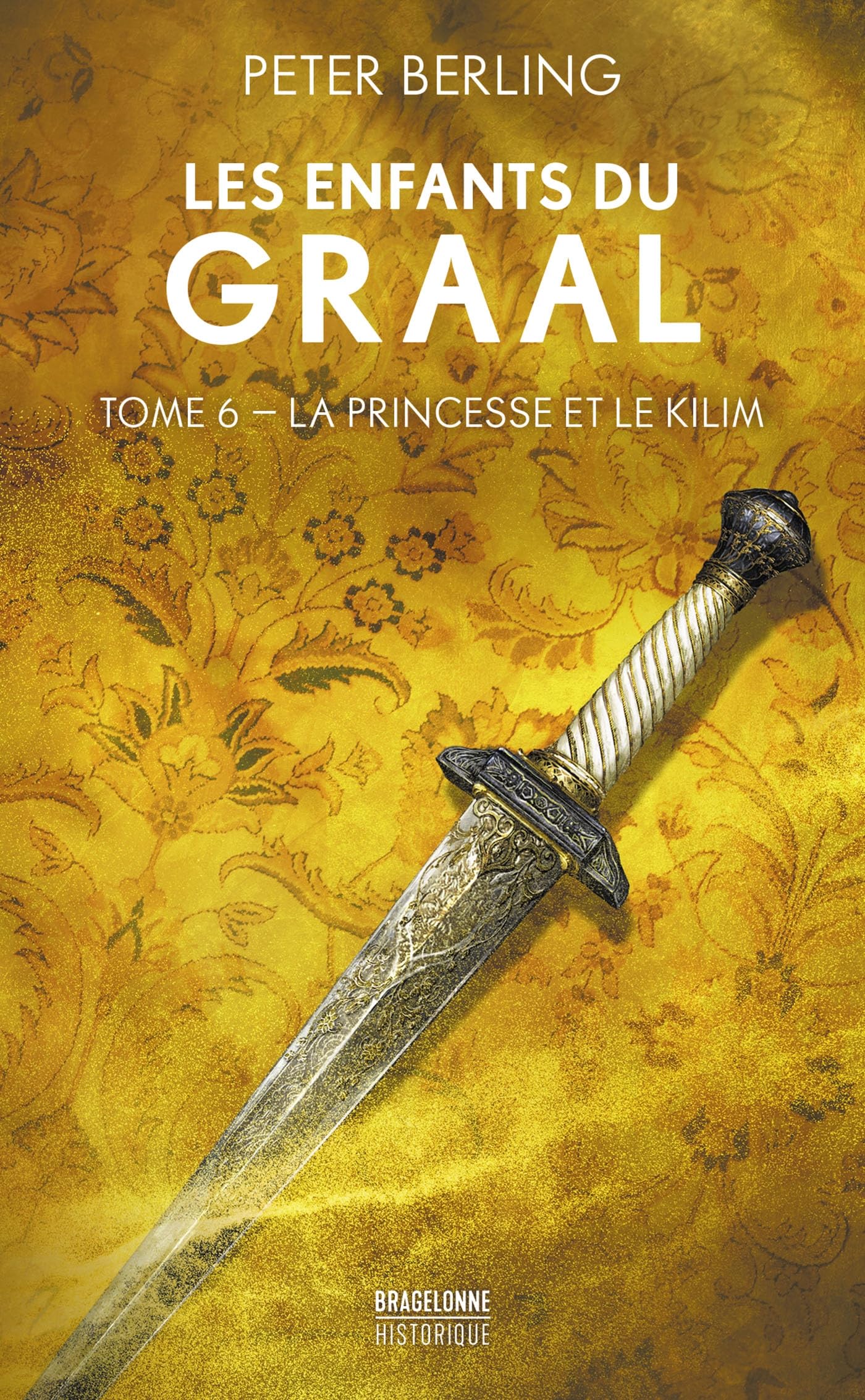Les Enfants du Graal, T6 : La Princesse et le Kilim book