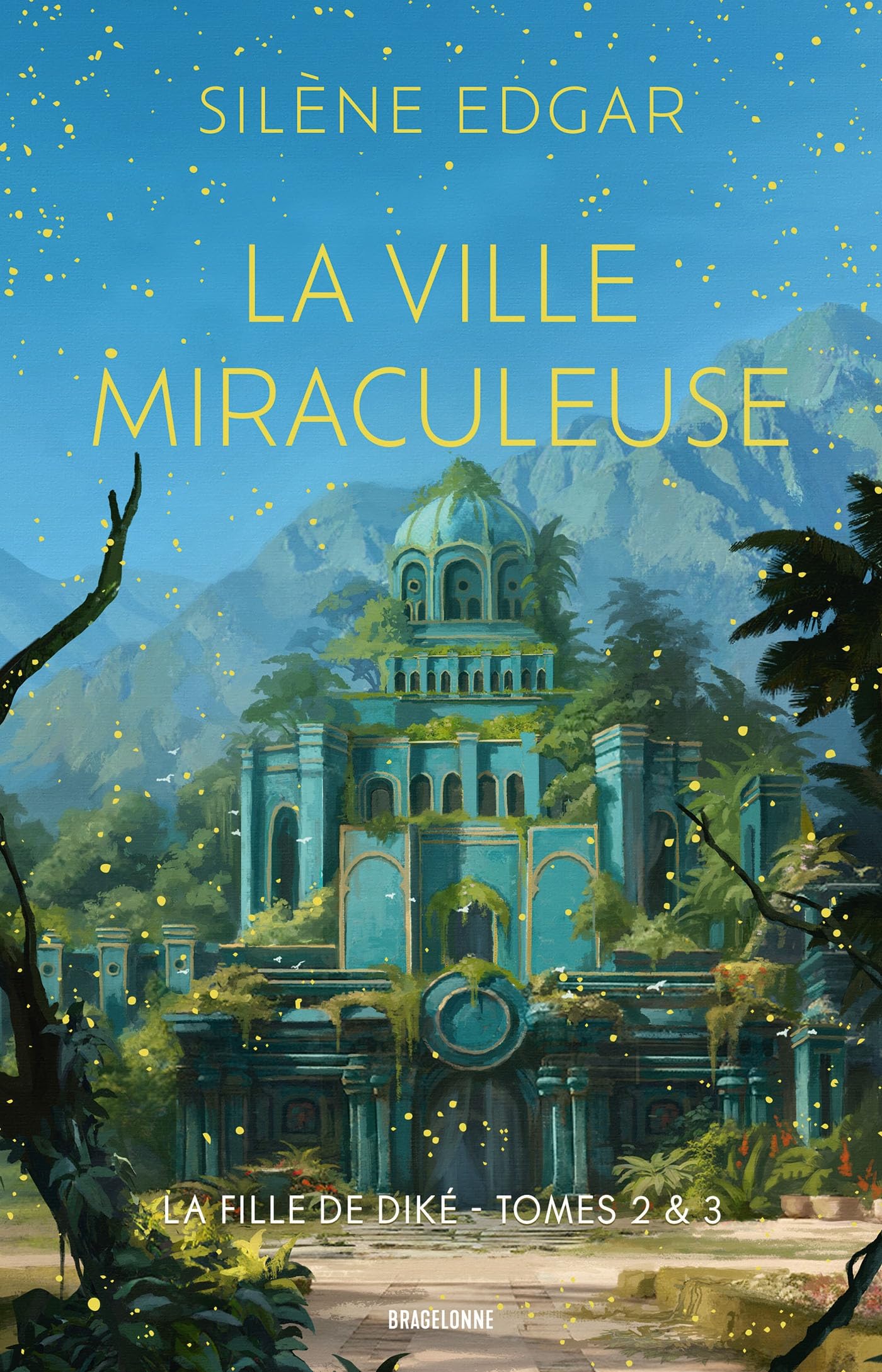La Fille de Diké, T2 & T3 : La Ville miraculeuse book