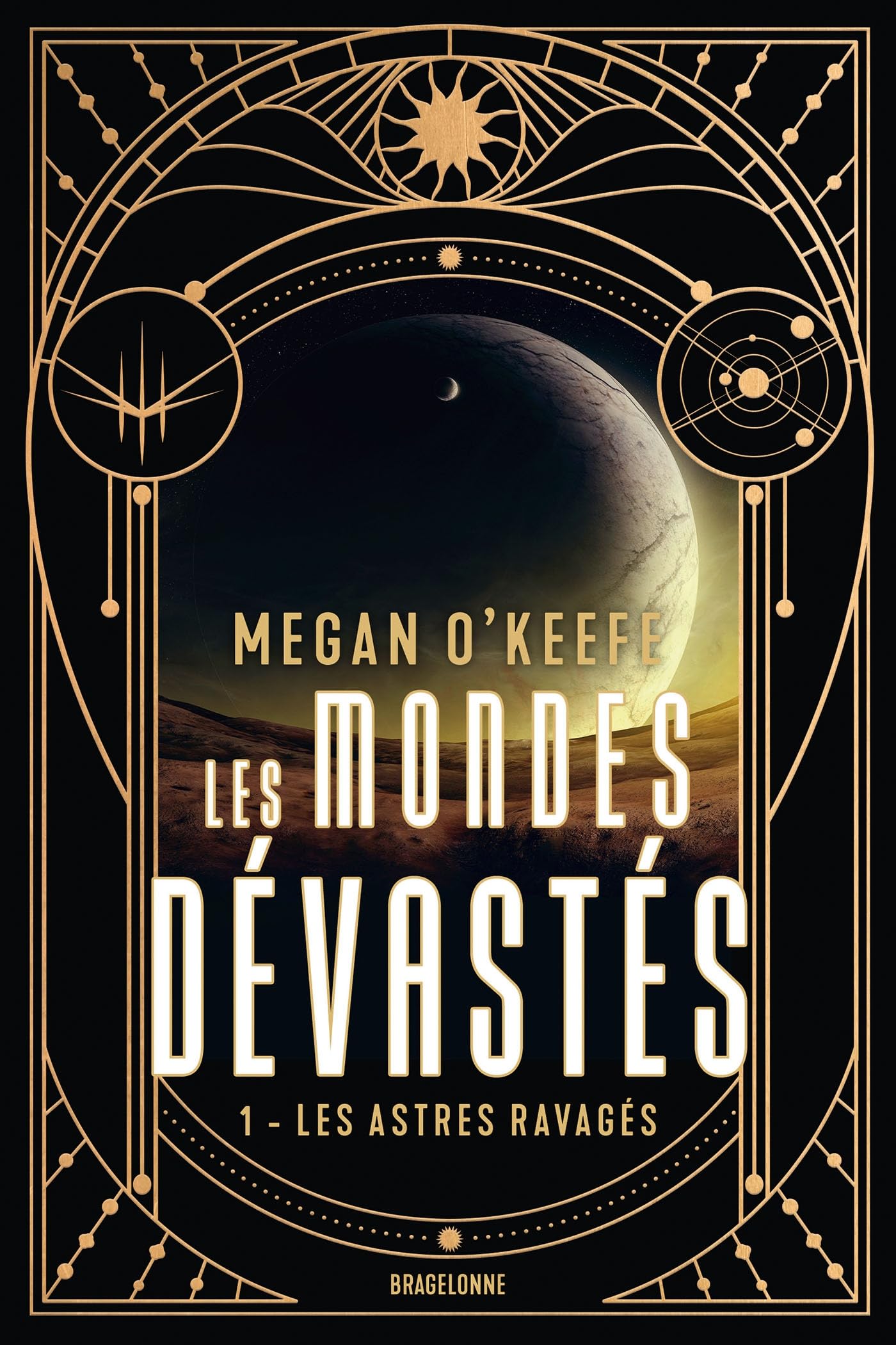 Les Mondes dévastés, T1 : Les Astres ravagés book