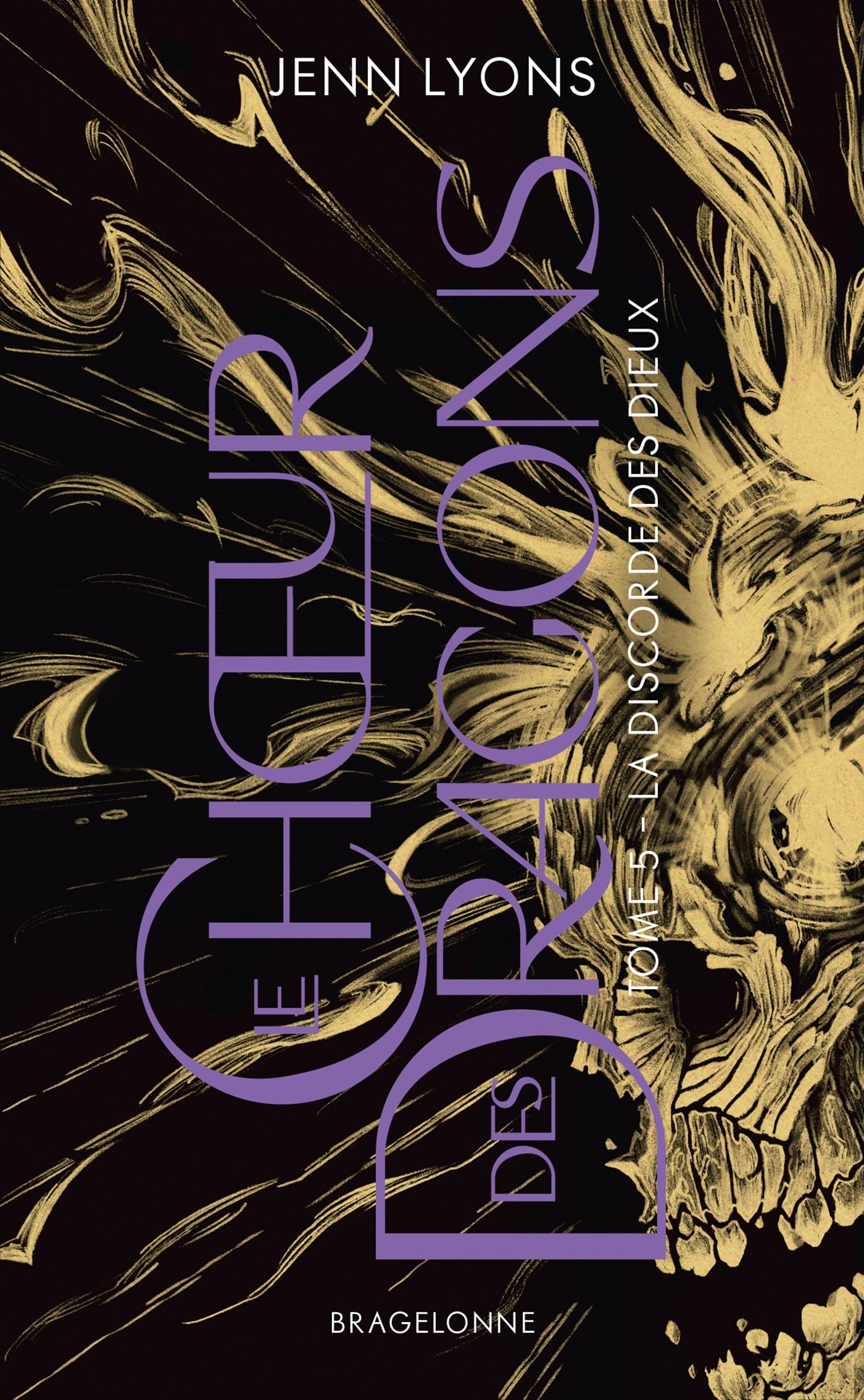 Le Choeur des dragons, T5 : La Discorde des dieux book