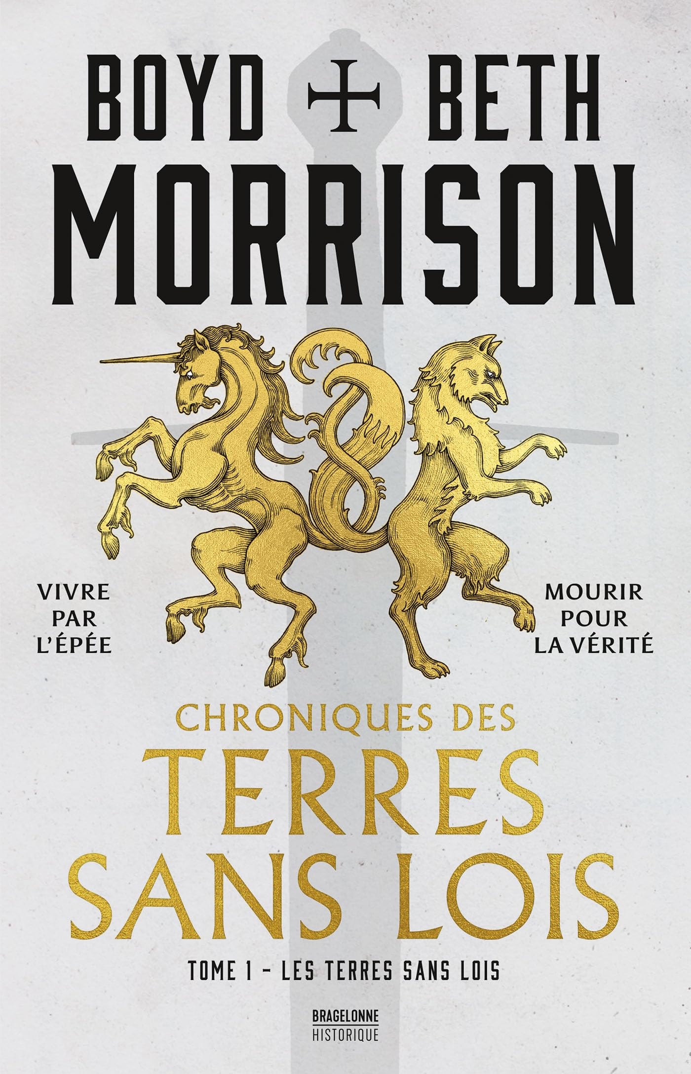 Chroniques des terres sans lois, T1 : Les Terres sans lois Historical Fiction