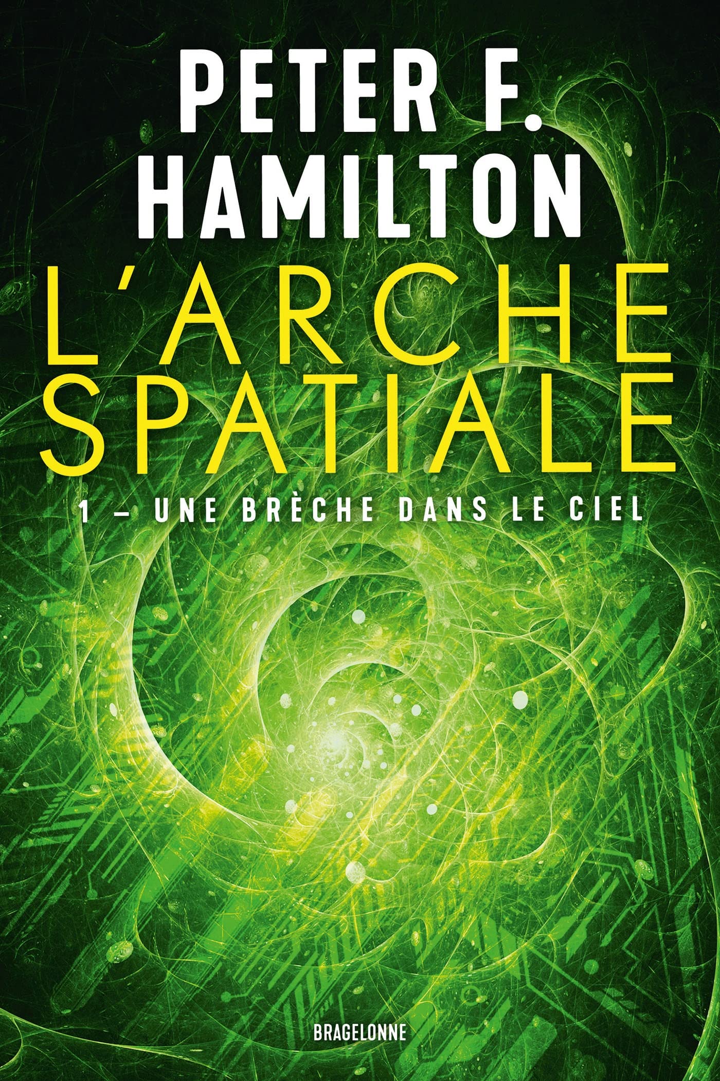 L'Arche spatiale, T1 : Une brèche dans le ciel: Tome 1, Une brèche dans le ciel Contemporary literature