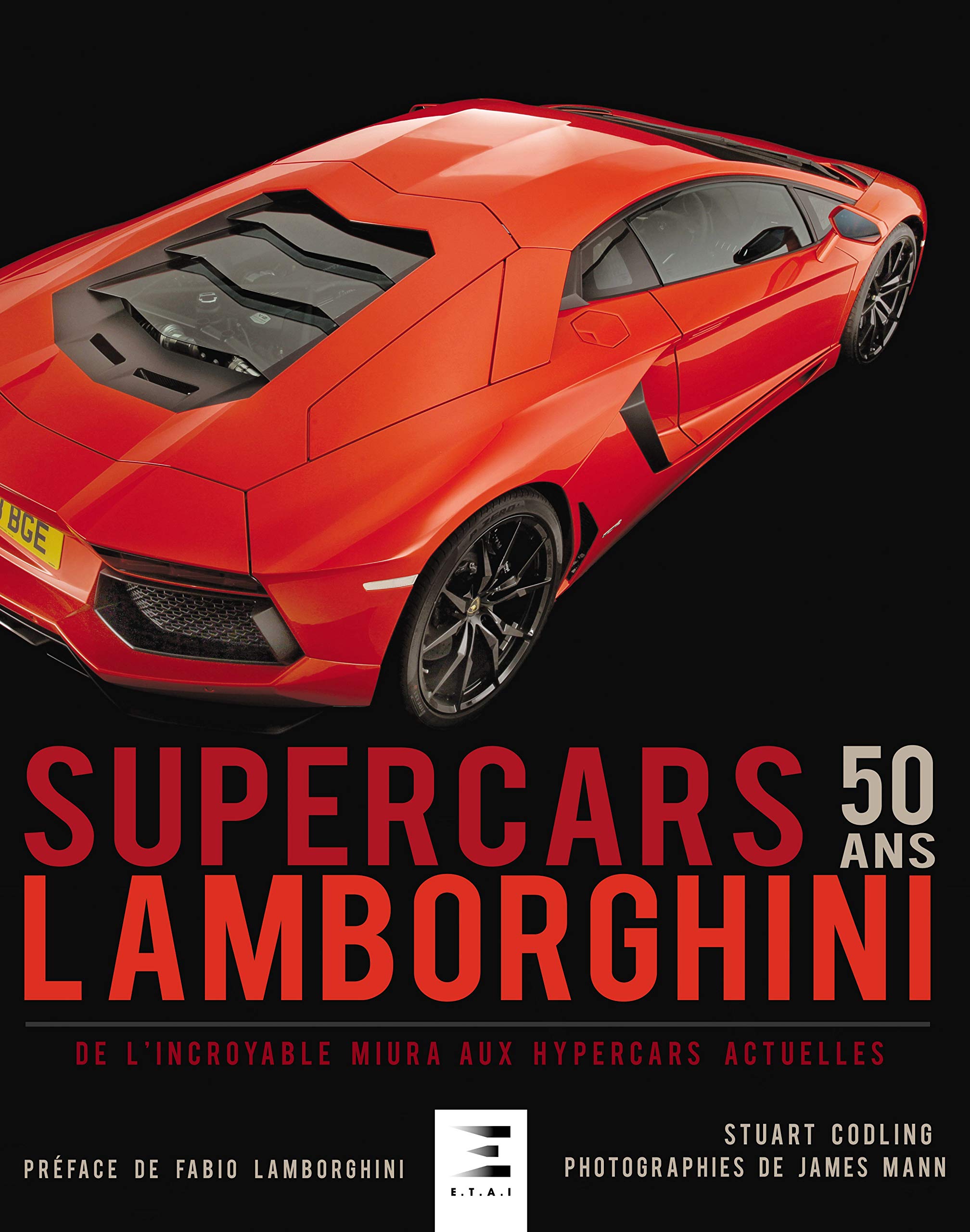 Supercars Lamborghini 50 ans - de l'incroyable Miura aux hypercars actuelles Film, Art & Culture