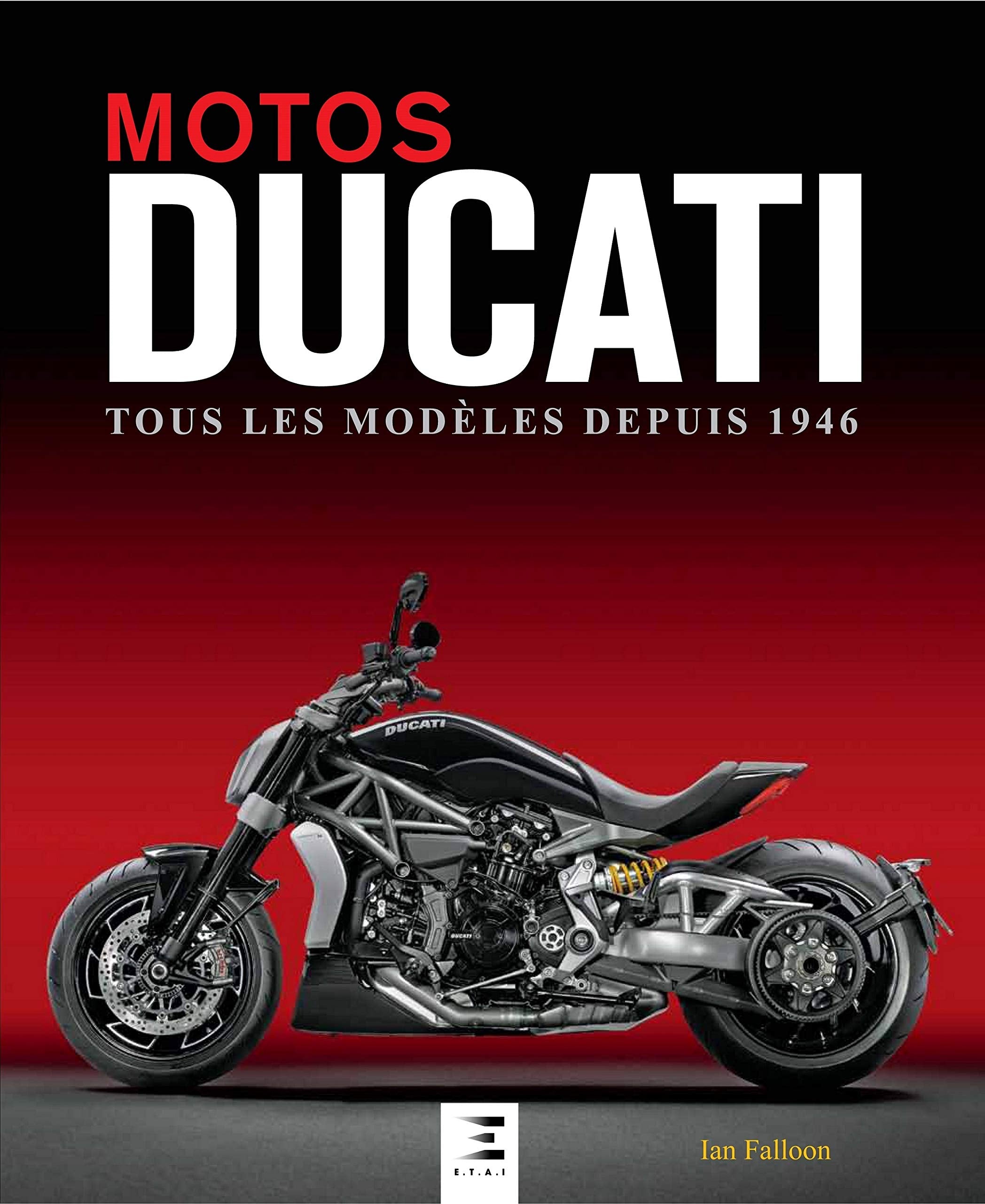Motos Ducati - tous les modèles depuis 1946 Film, Art & Culture