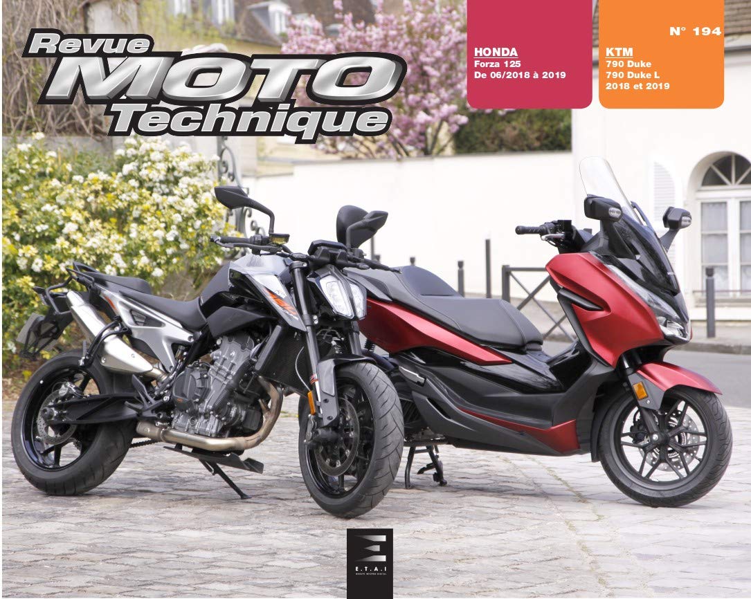 E.T.A.I - Revue Moto Technique 194 SCOOTER - HONDA FORZA ET KTM 790 DUKE - 2018 à 2019 book