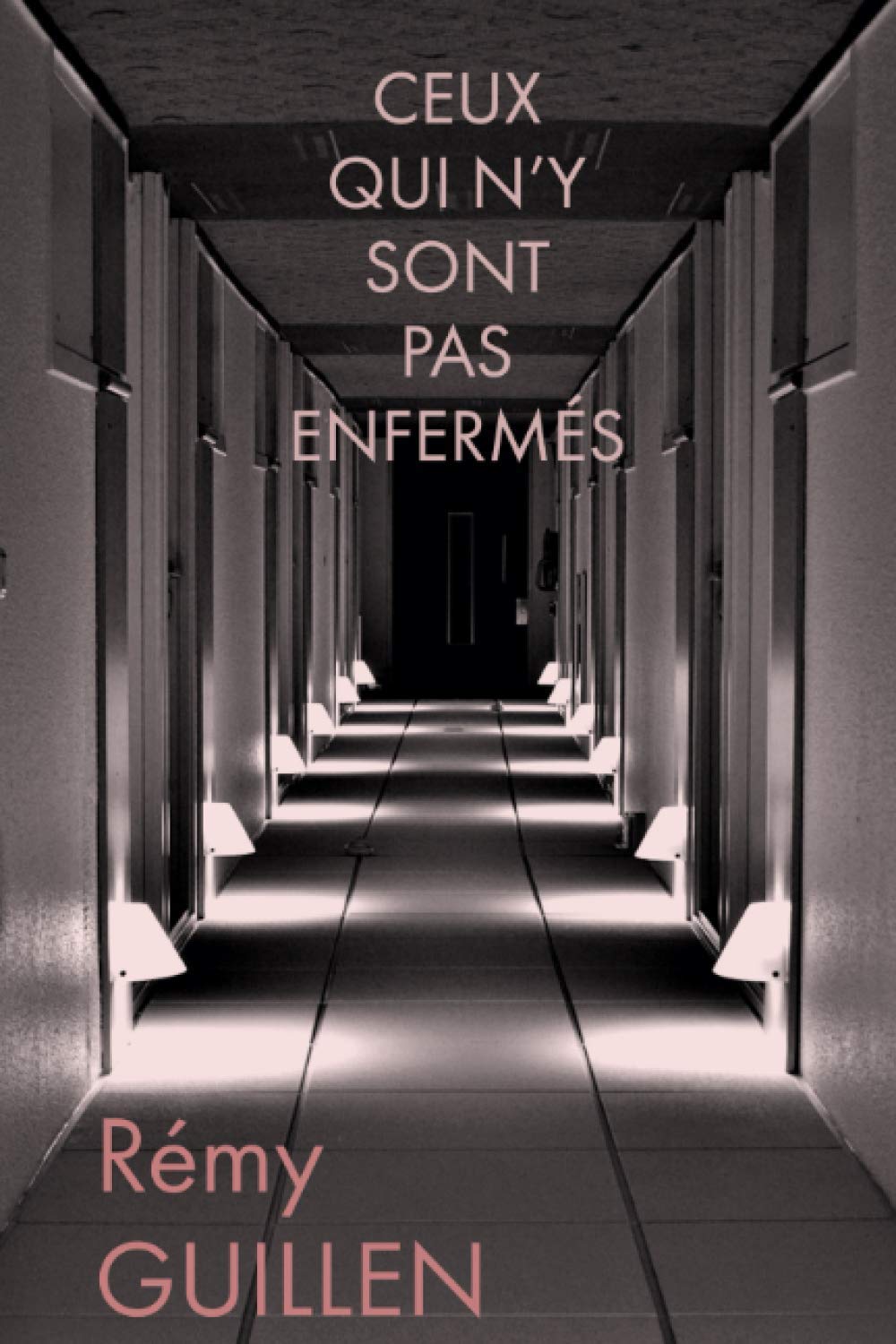 Ceux qui n'y sont pas enfermés Suspense & Thrillers