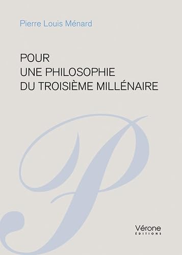 Pour une philosophie du troisième millénaire Essays & Short Stories