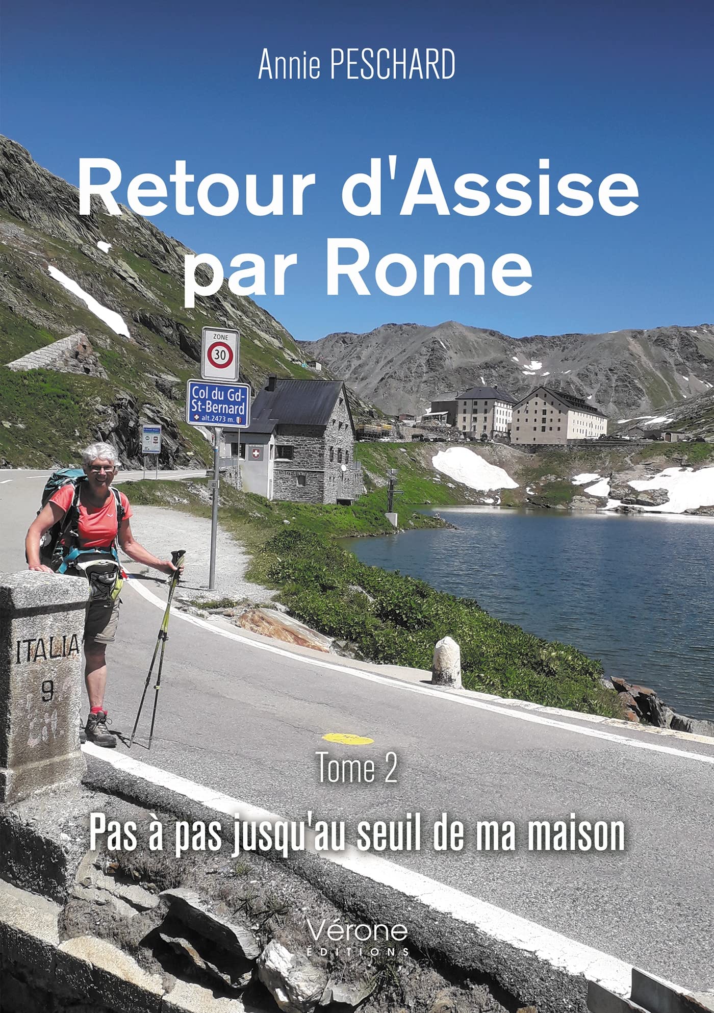 Retour d'Assise par Rome - Tome 2 : Pas à pas jusqu'au seuil de ma maison book