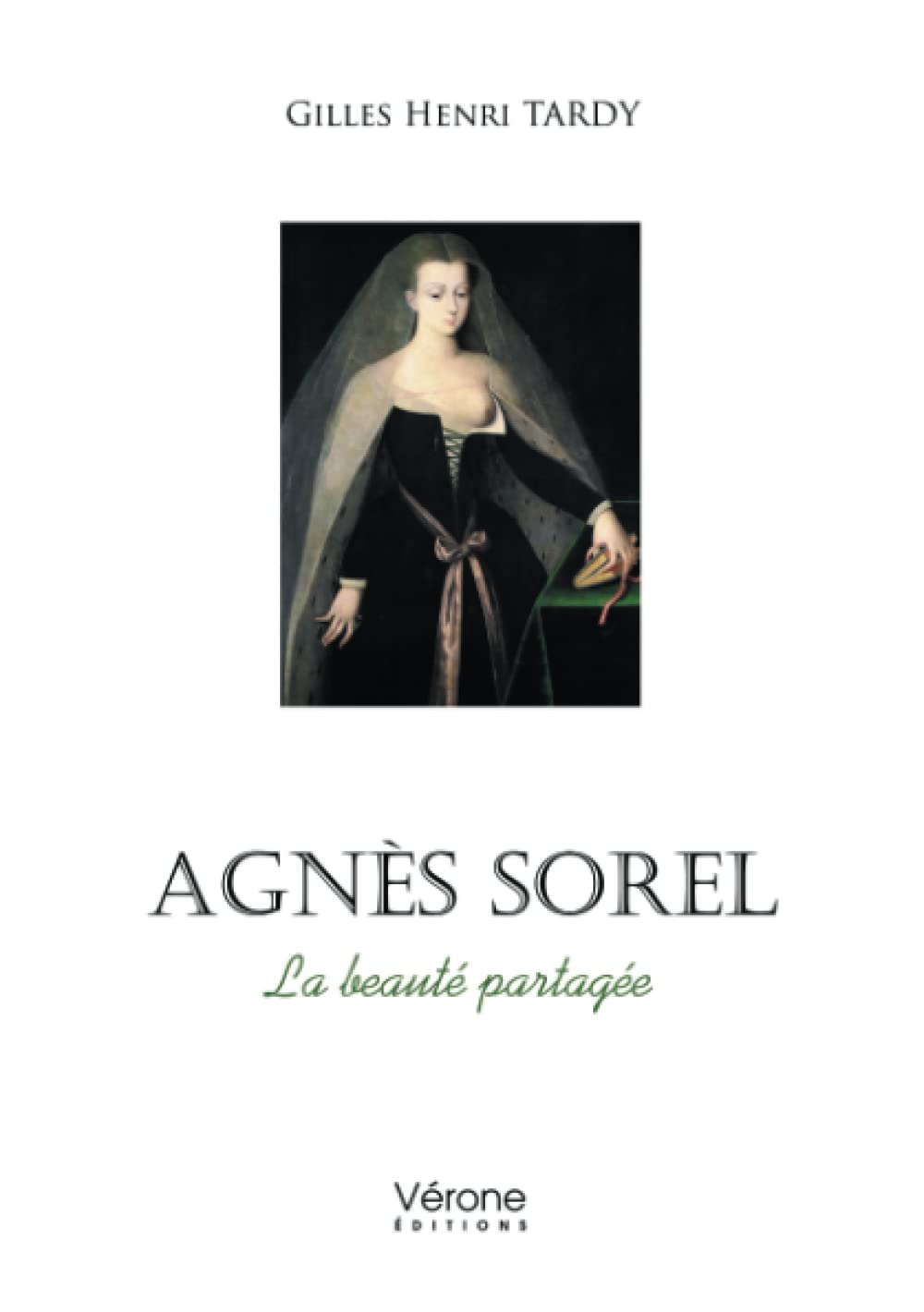 Agnès Sorel - La beauté partagée book