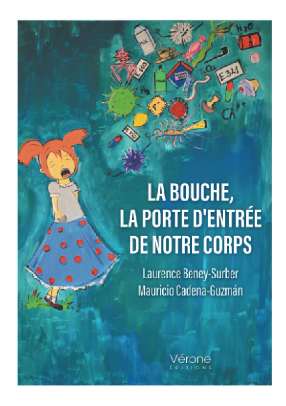La bouche, la porte d'entrée de notre corps book