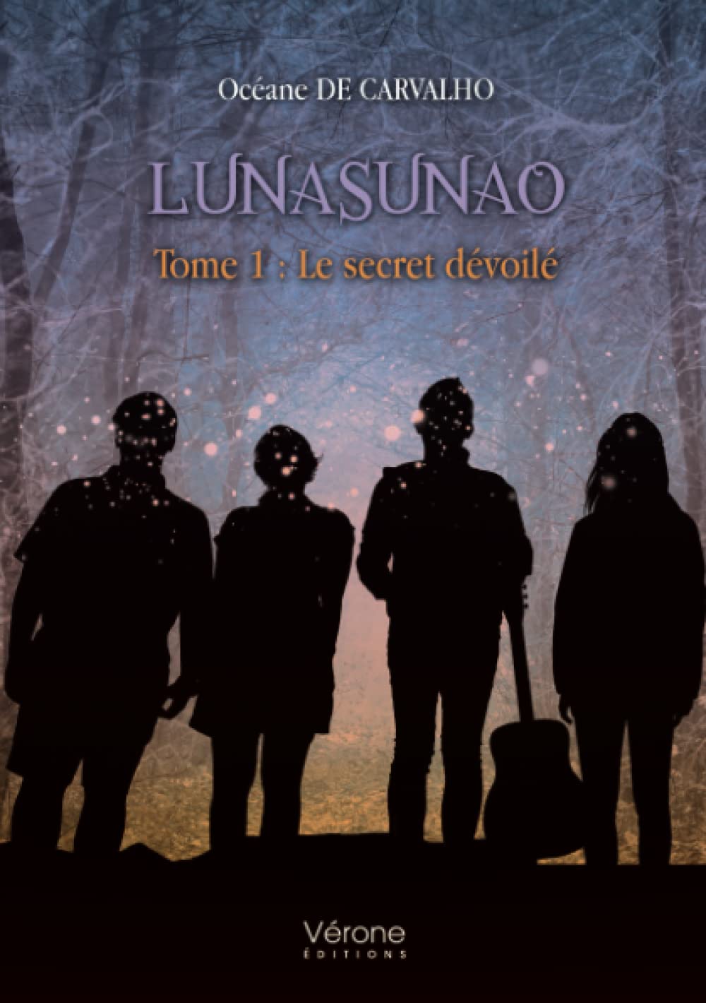 Lunasunao - Tome 1 : Le secret dévoilé book
