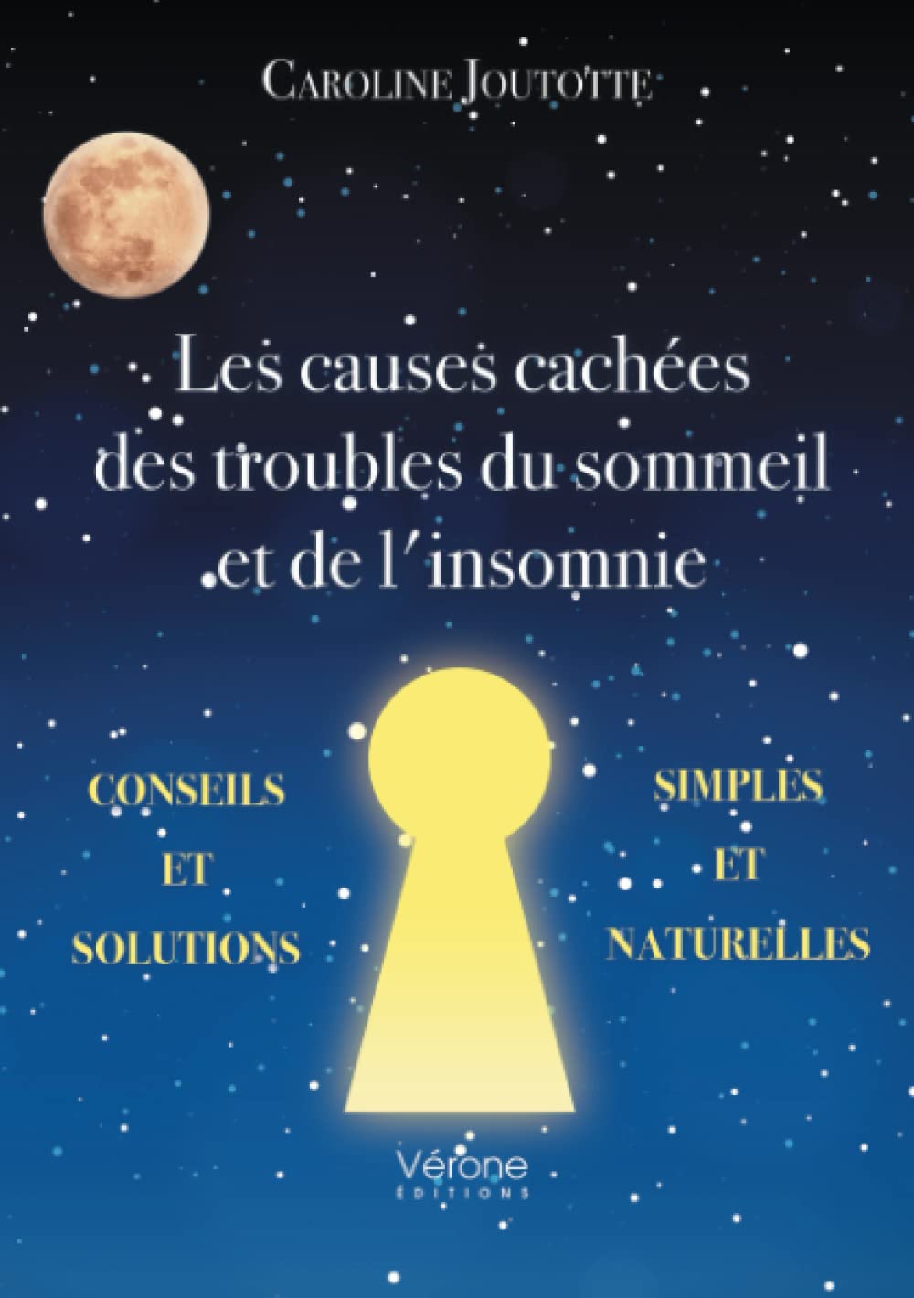 Les causes cachées des troubles du sommeil et de l'insomnie - Conseils et solutions simples et natur book
